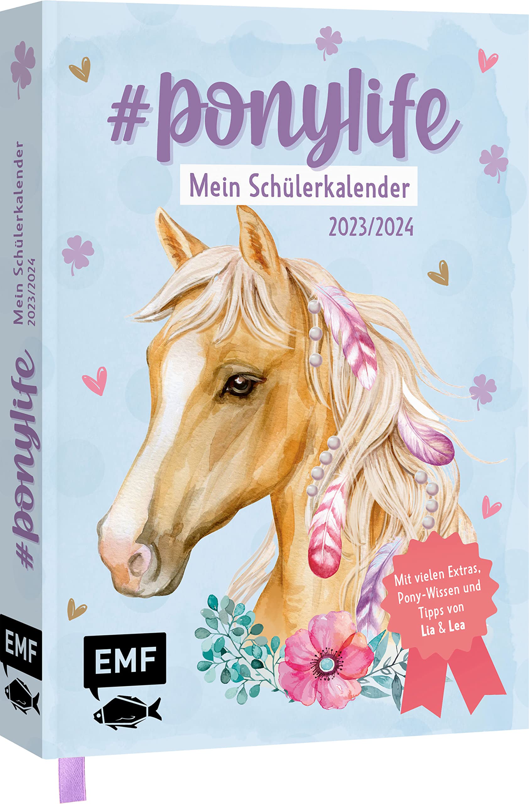 # ponylife – Mein Schülerkalender 2023/2024: Der Schulplaner für alle Pferde-Fans – Mit vielen Extras, praktischem Pony-Wissen und Tipps von Lia und Lea book