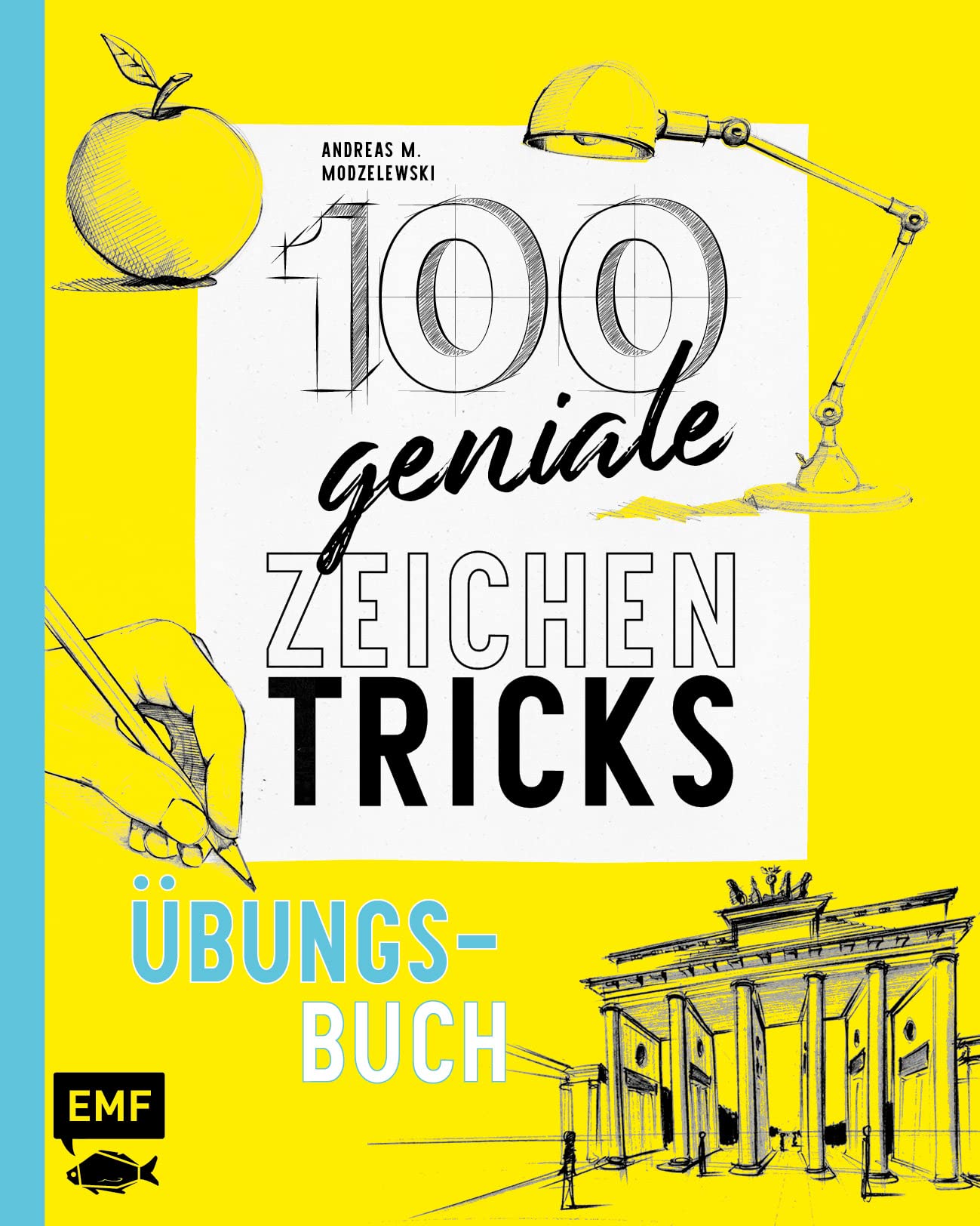 100 geniale Zeichentricks - Übungsbuch Arts & Music
