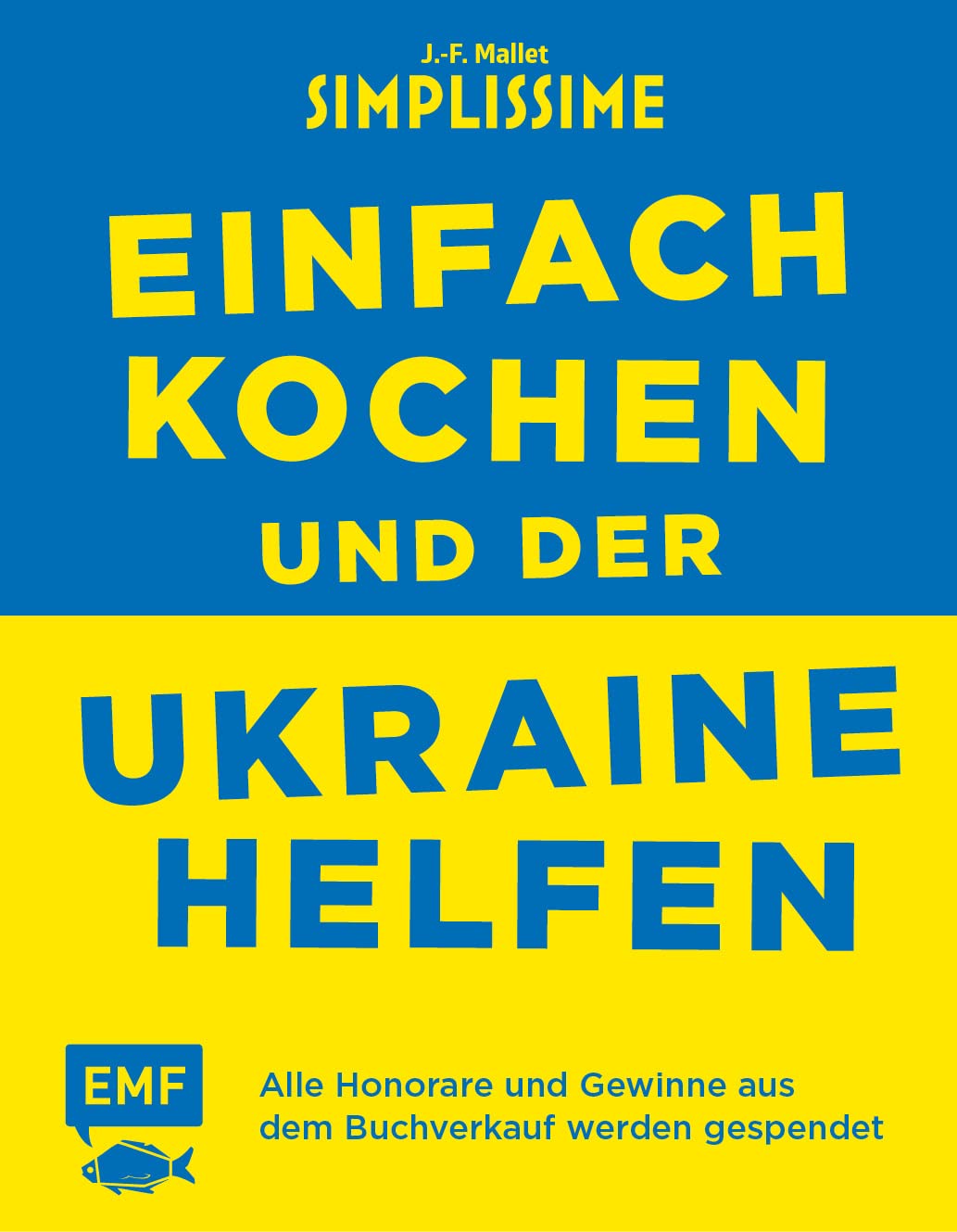 Simplissime - Einfach kochen und der Ukraine helfen Leisure, Home & Garden