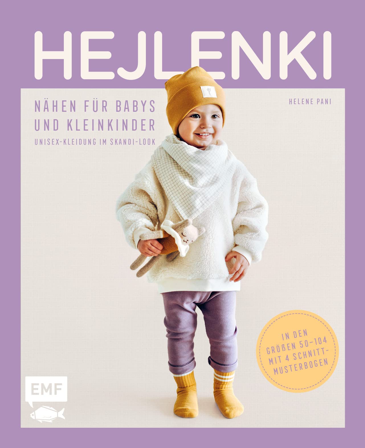 HEJLENKI – Nähen für Babys und Kleinkinder: Unisex-Kleidung im Skandi-Look – Zeitlos, langlebig, nachhaltig. In den Größen 50–104 mit 4 Schnittmusterbogen Hobbies & Crafts