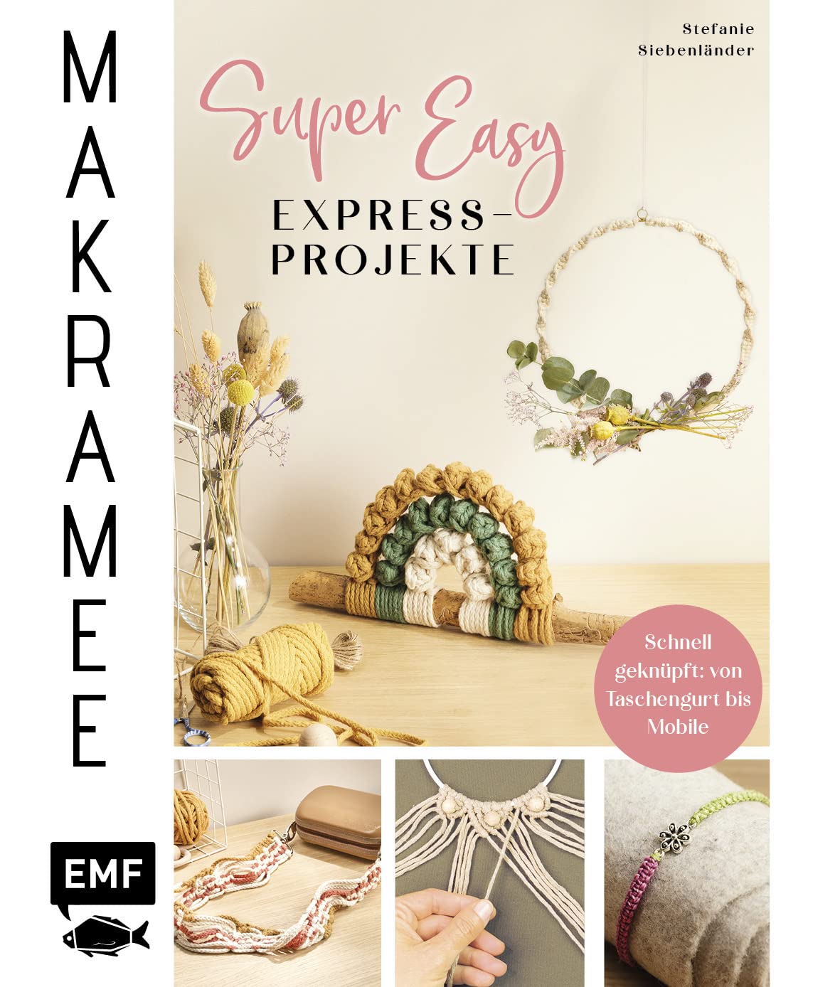 Makramee Super Easy - Express-Projekte Hobbies & Crafts
