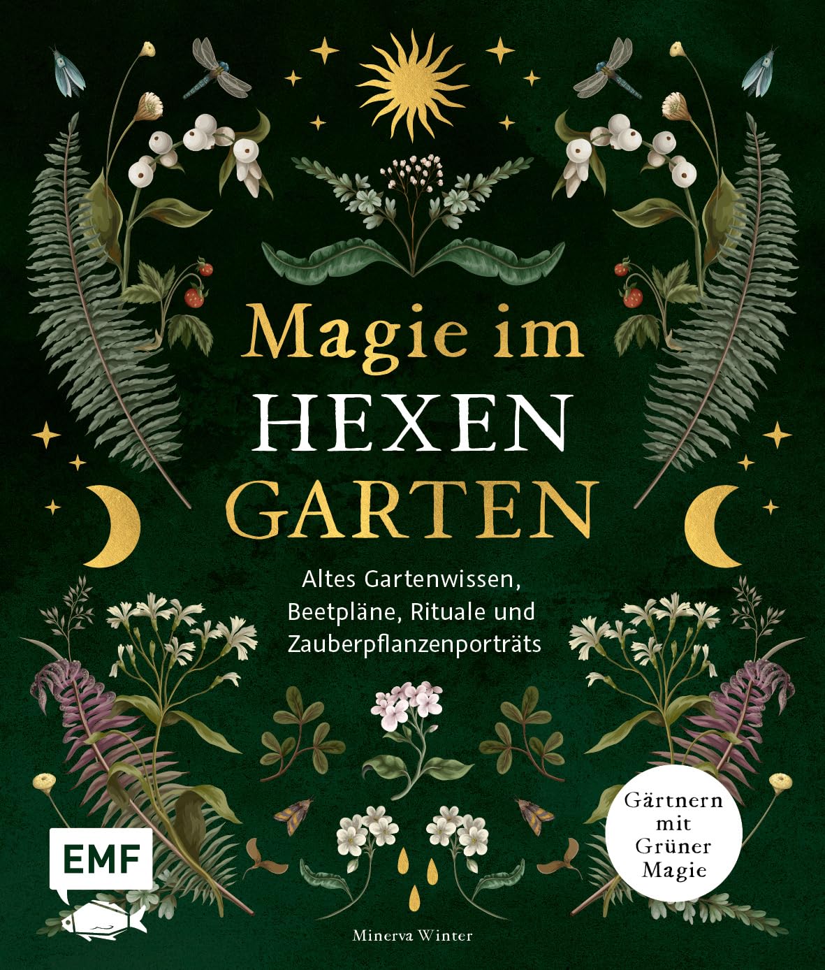 Magie im Hexengarten - Gärtnern mit grüner Magie Garden & Plants