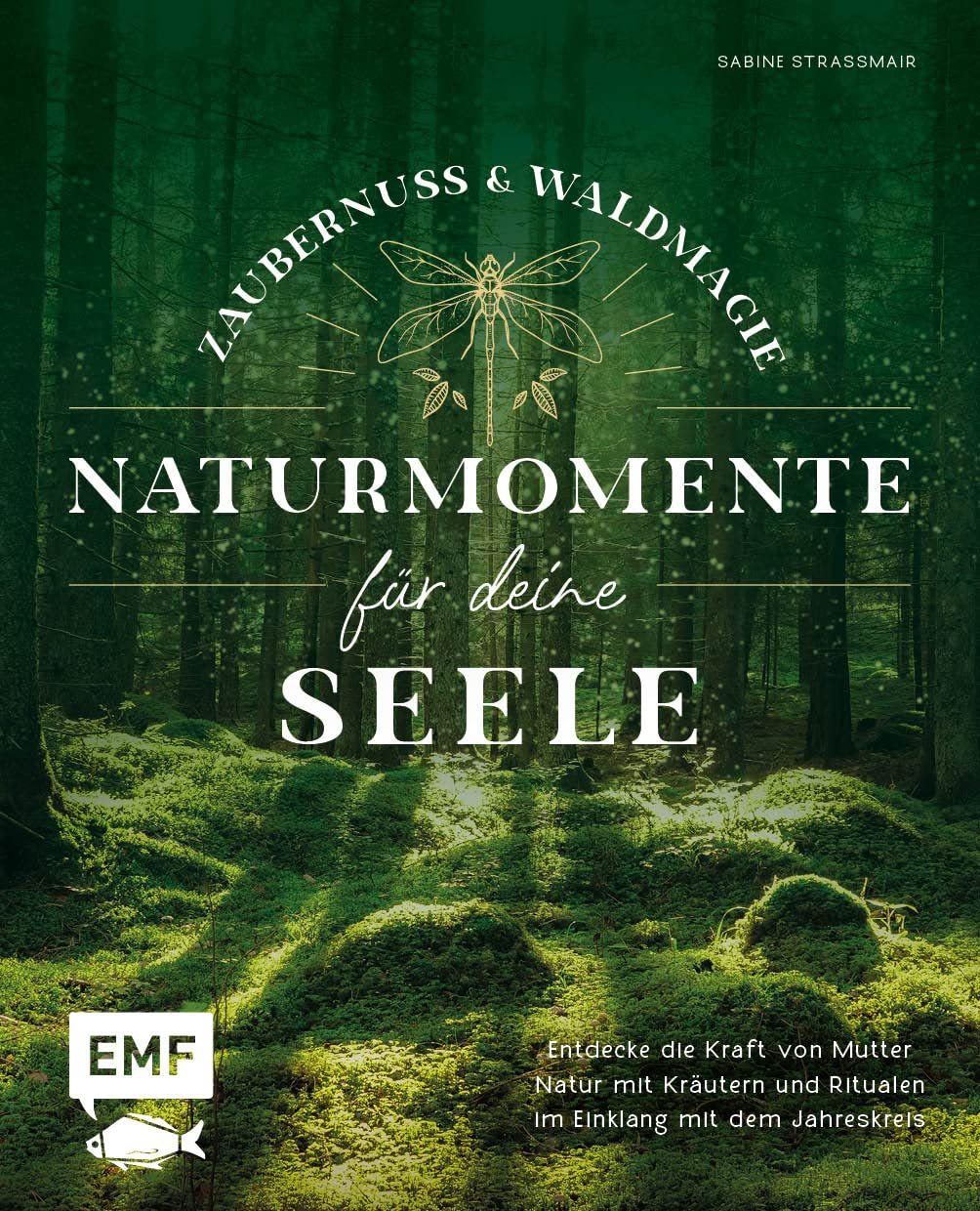 Zaubernuss und Waldmagie - Naturmomente für deine Seele Leisure, Home & Garden