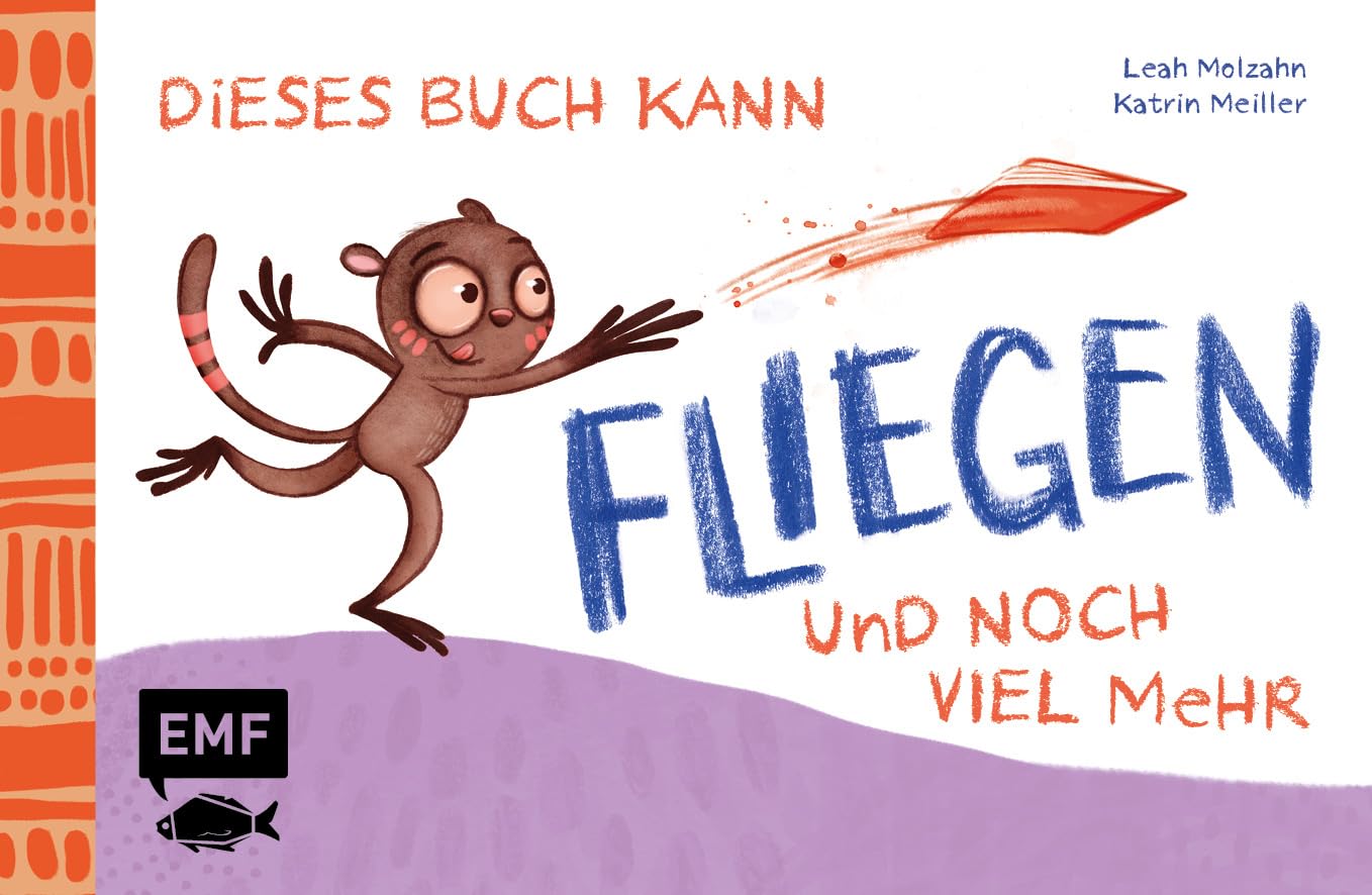 Dieses Buch kann fliegen ... und noch viel mehr! Non-fiction