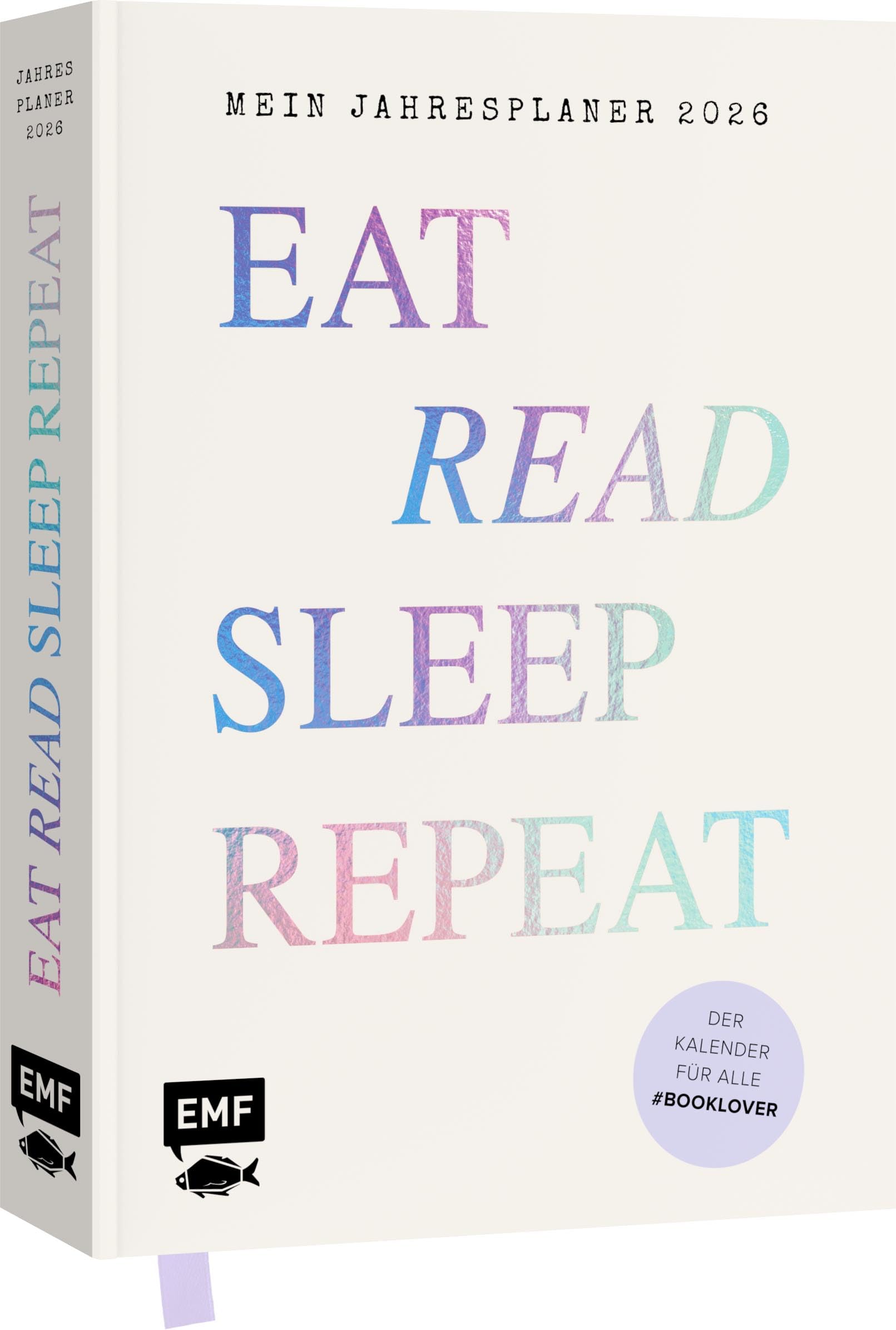 Eat, read, sleep, repeat - Mein Jahresplaner 2026: Für alle #booklover book