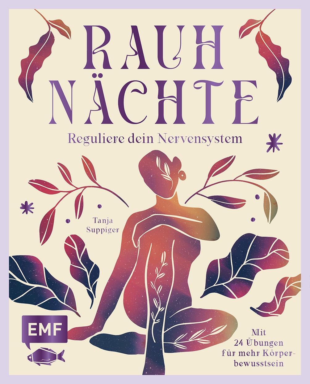 Rauhnächte - Reguliere dein Nervensystem und schaffe die Basis für persönliches Wachstum Lifestyle