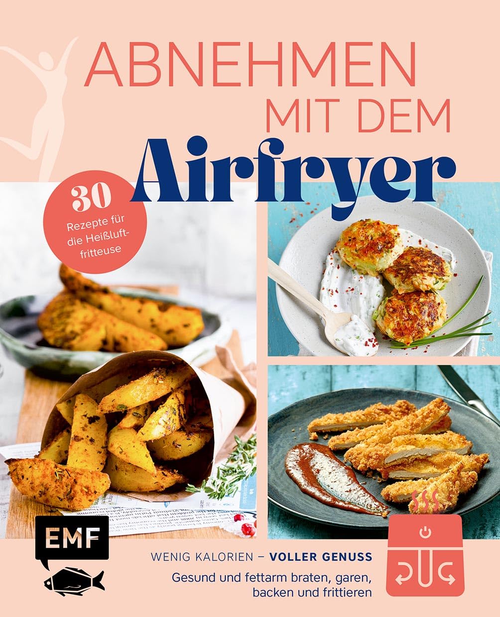 Abnehmen mit dem Airfryer - 30 Rezepte für die Heißluftfritteuse Leisure, Home & Garden