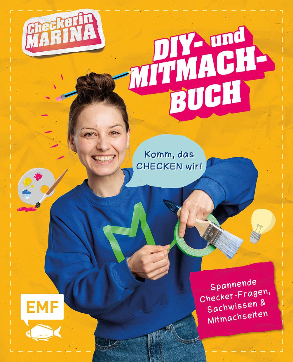 Checkerin Marina: Komm, das checken wir! DIY- und Mitmachbuch Non-fiction