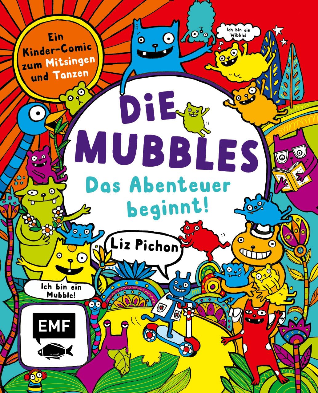 Die Mubbles (Band 1): Das Abenteuer beginnt! Ein Kinder-Comic von Liz Pichon book