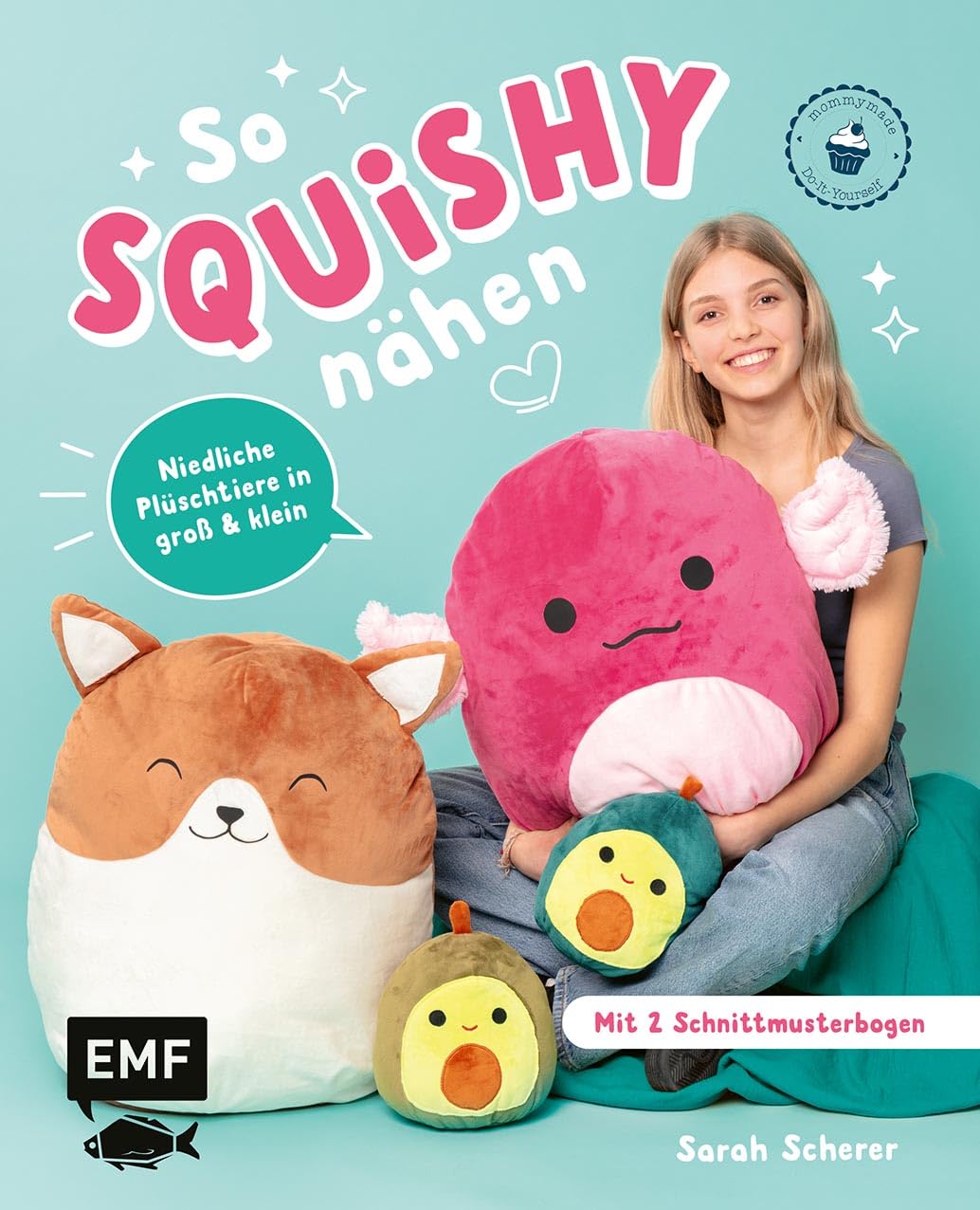 So squishy nähen: Niedliche Plüschtiere in groß und klein für Squishmallow-Fans mit @mommymade Hobbies & Crafts