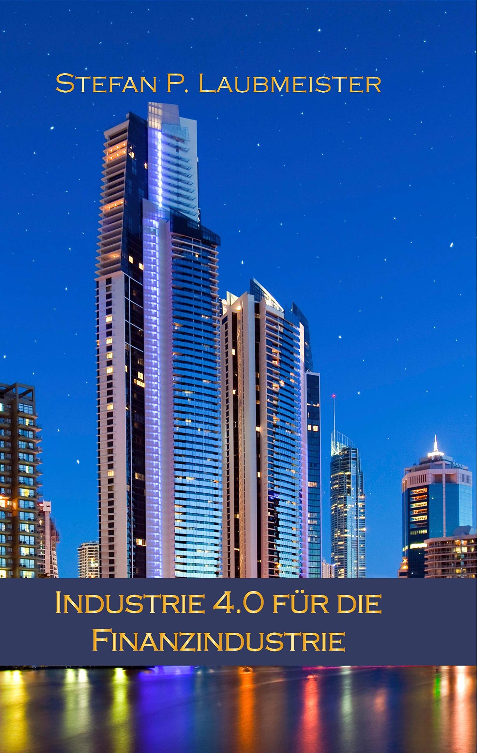 Industrie 4.0 für die Finanzindustrie Law