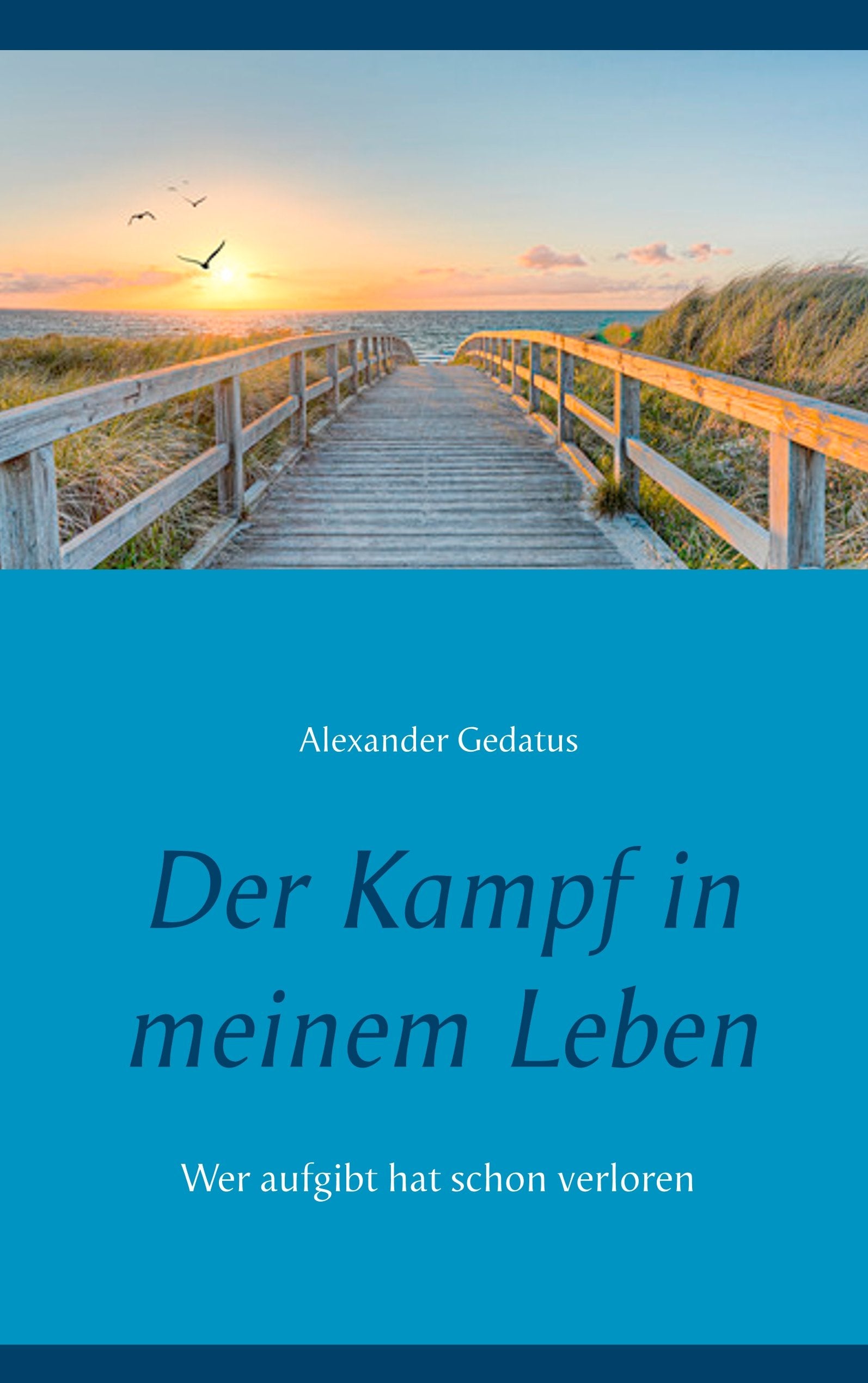 Der Kampf in meinem Leben Art & Literature