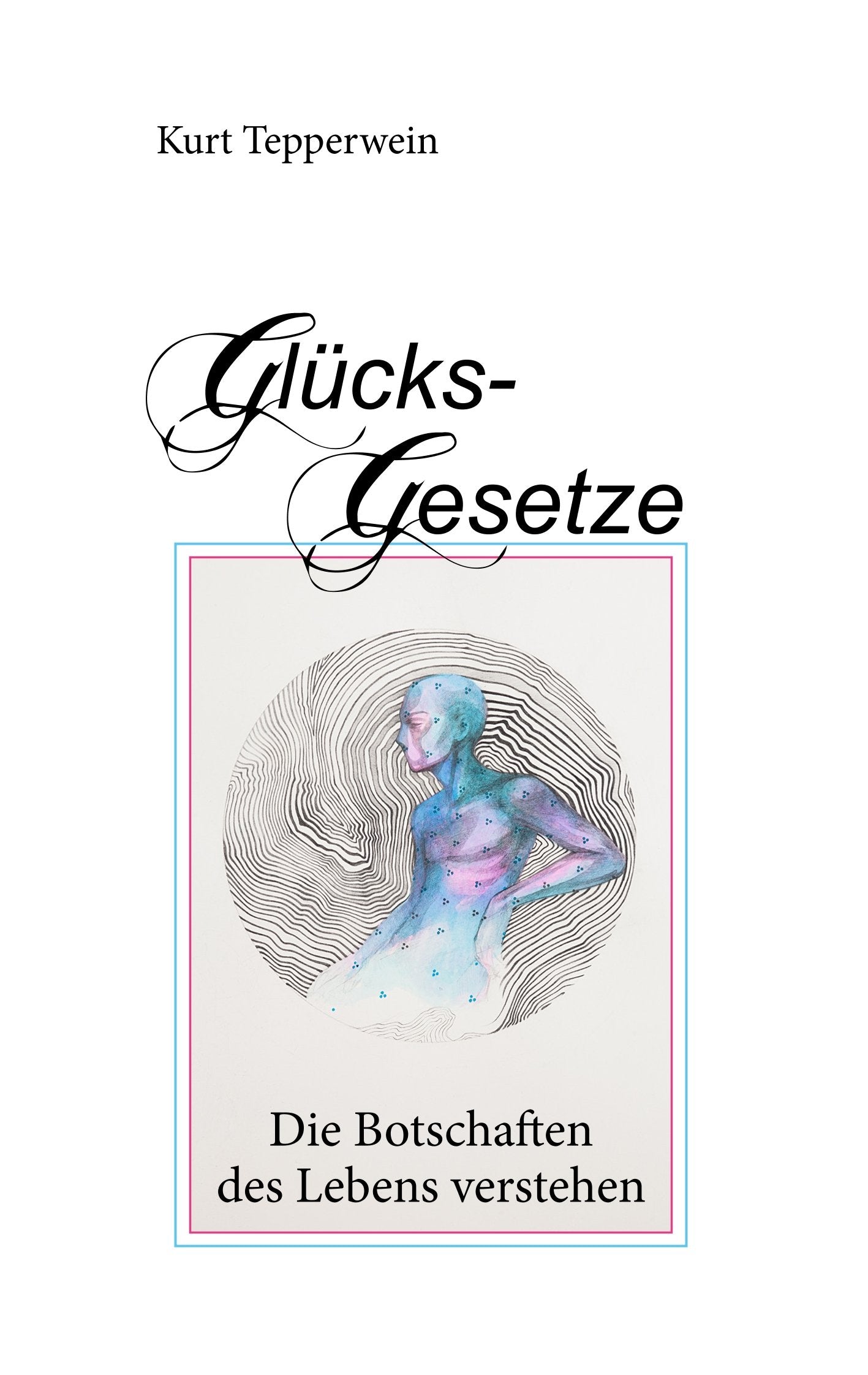 Glücks-Gesetze Lifestyle