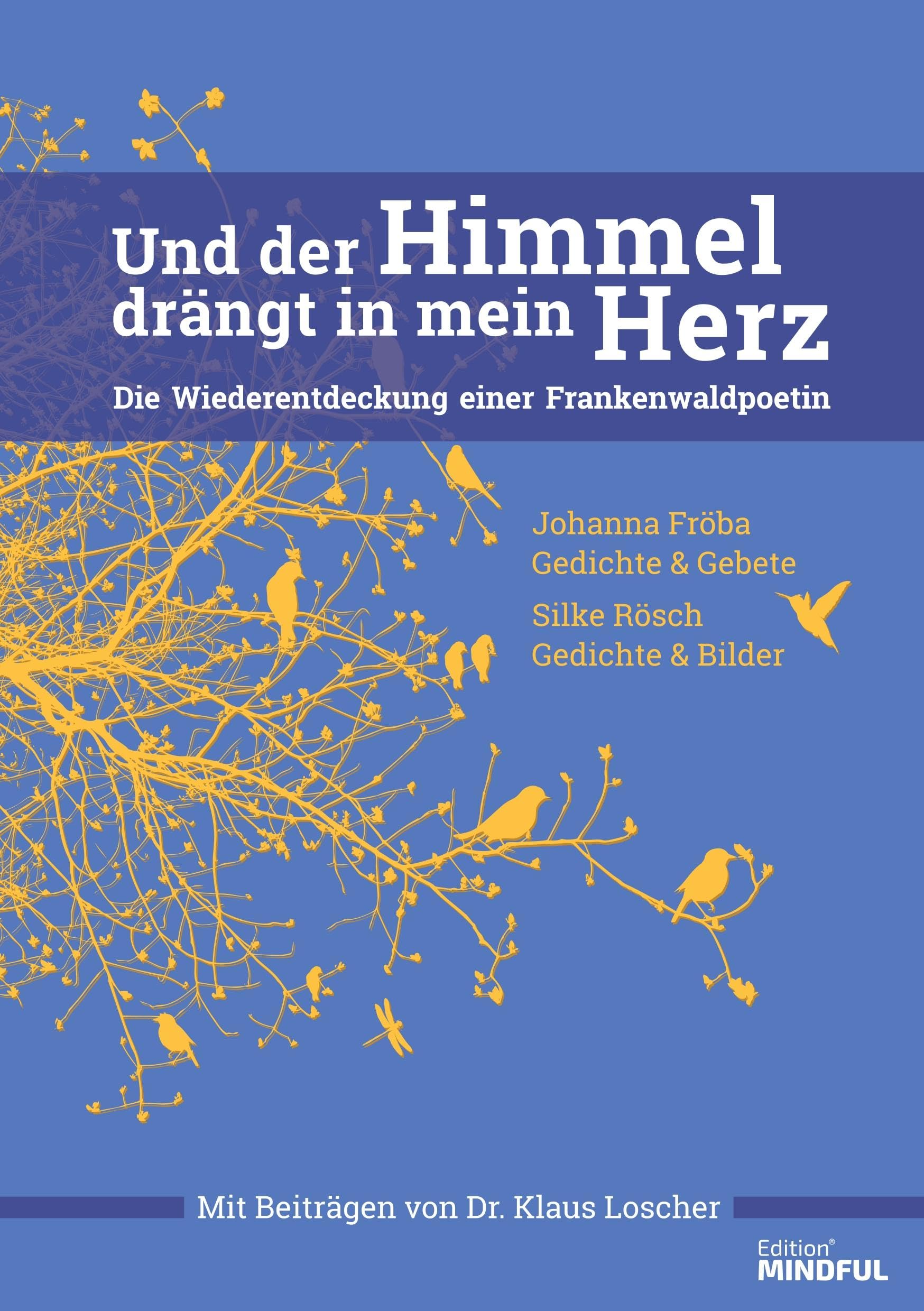 Und der Himmel drängt in mein Herz book
