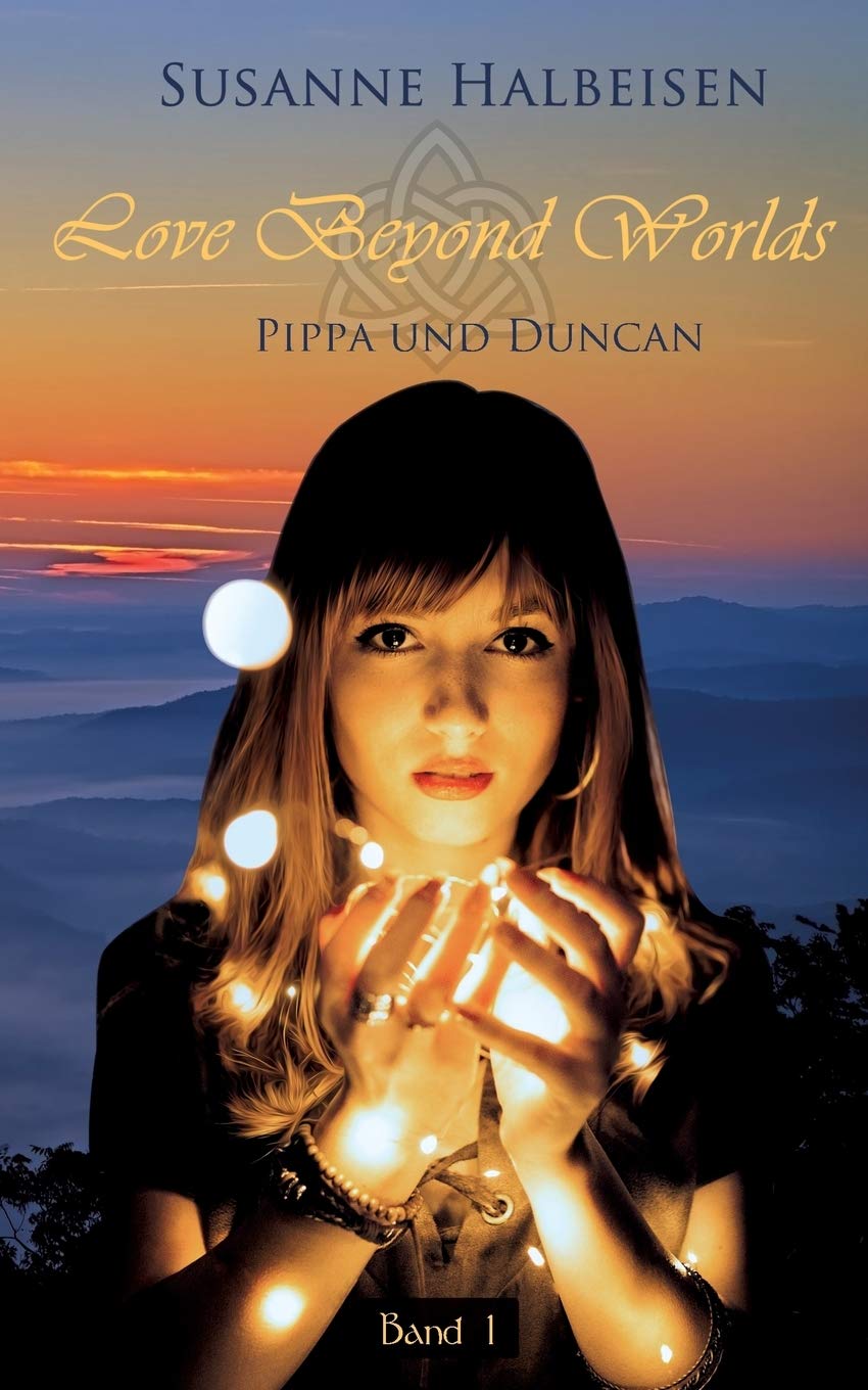 Love Beyond Worlds: Pippa und Duncan Historical Fiction