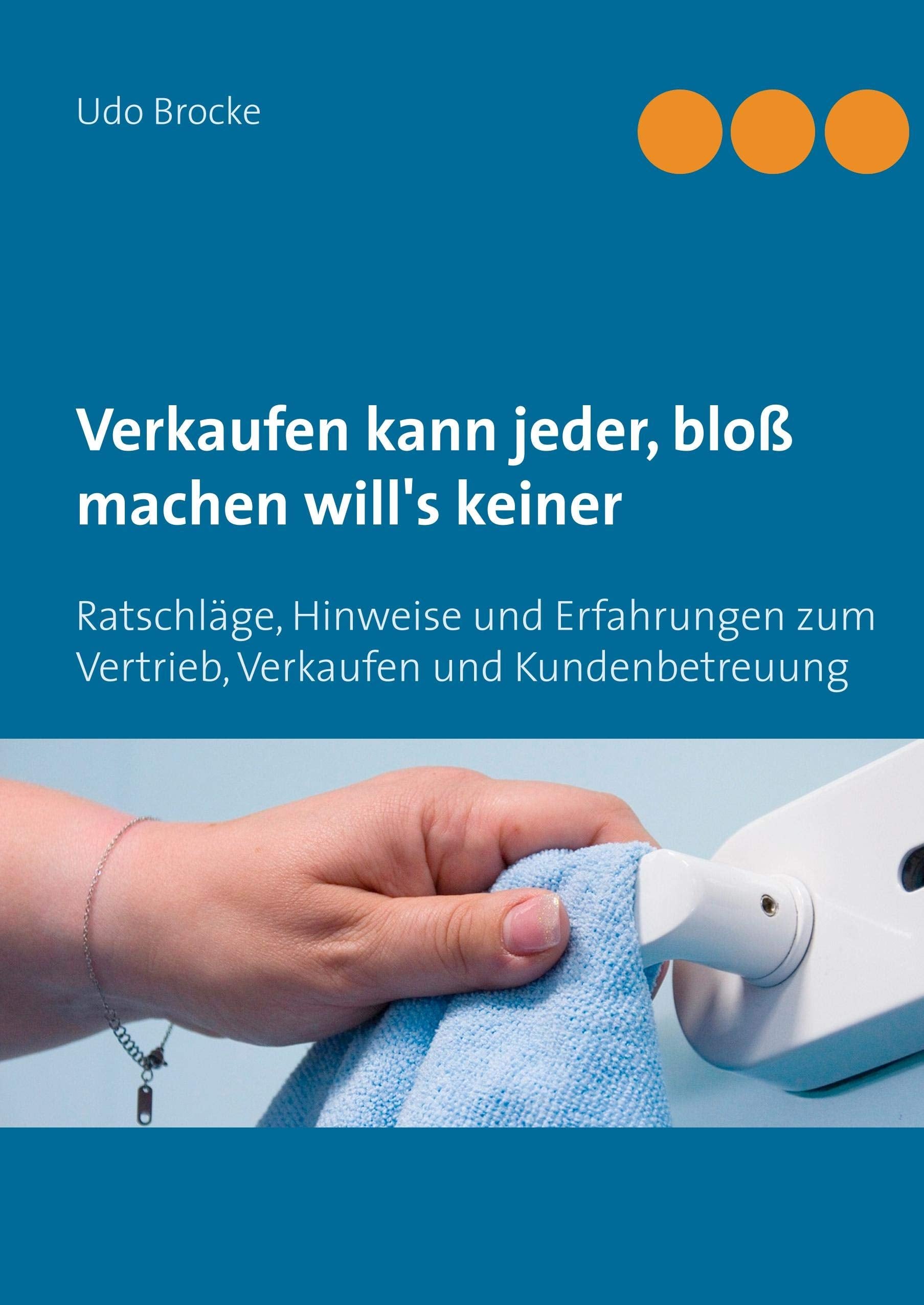 Verkaufen kann jeder, bloß machen will's keiner Humour & Satire