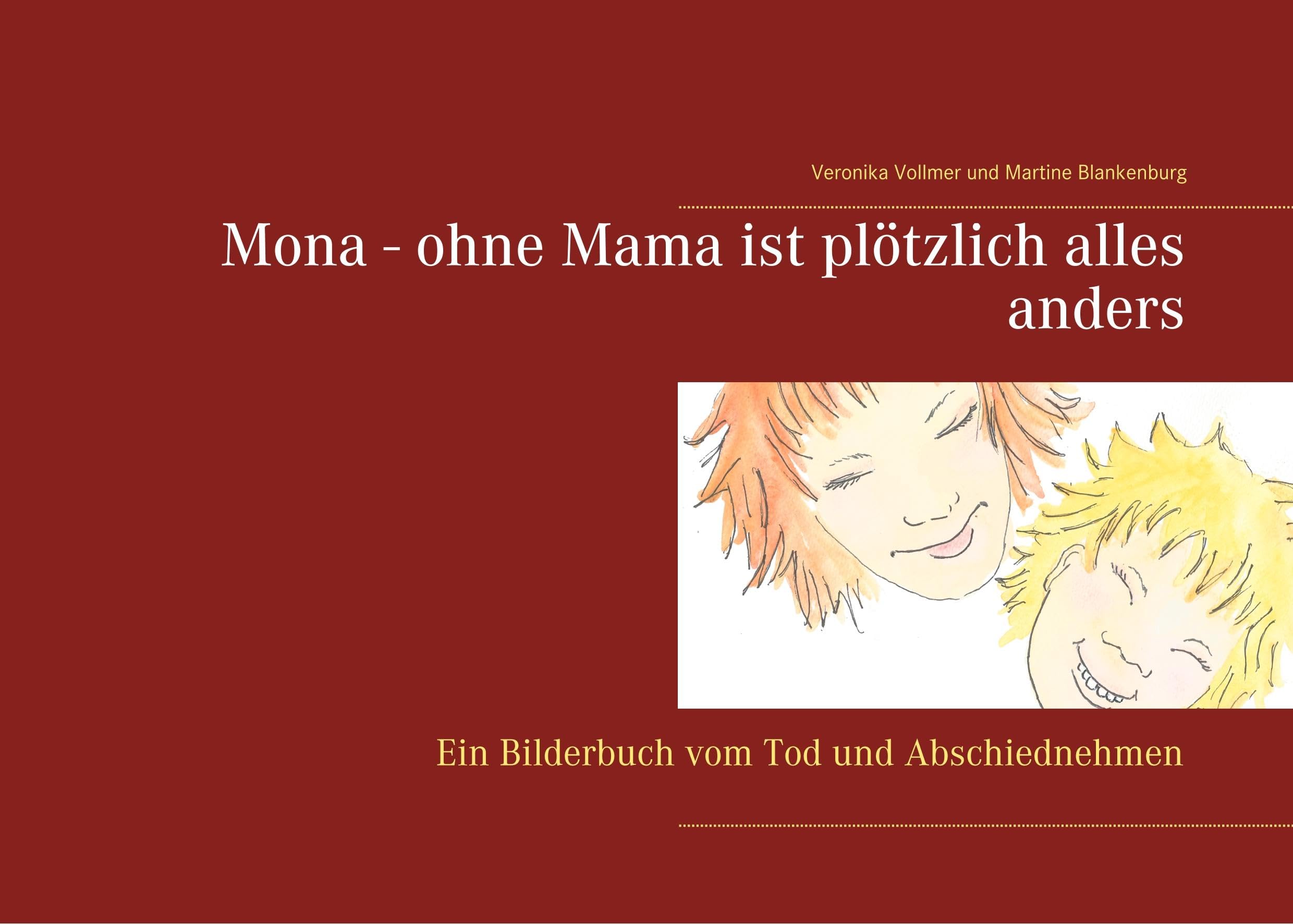 Mona - ohne Mama ist plötzlich alles anders book