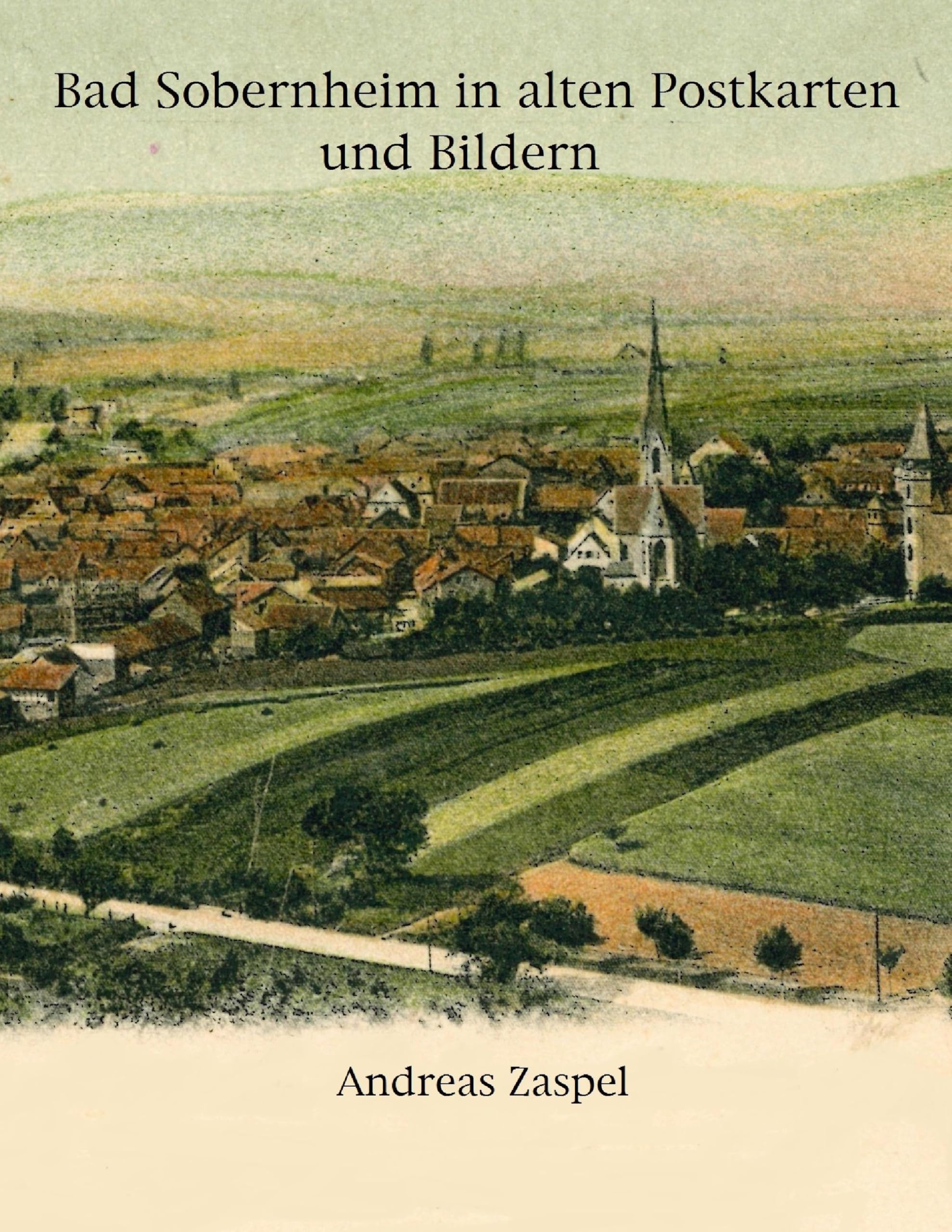 Bad Sobernheim in alten Postkarten und Bildern Travel