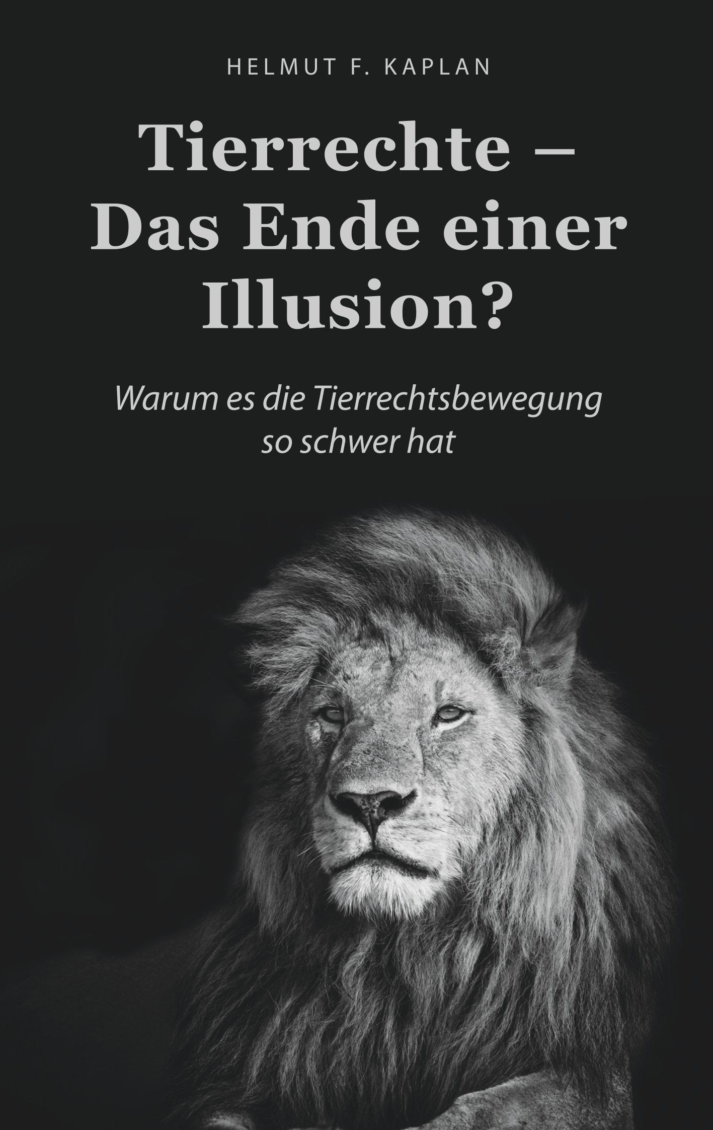 Tierrechte - Das Ende einer Illusion? Books