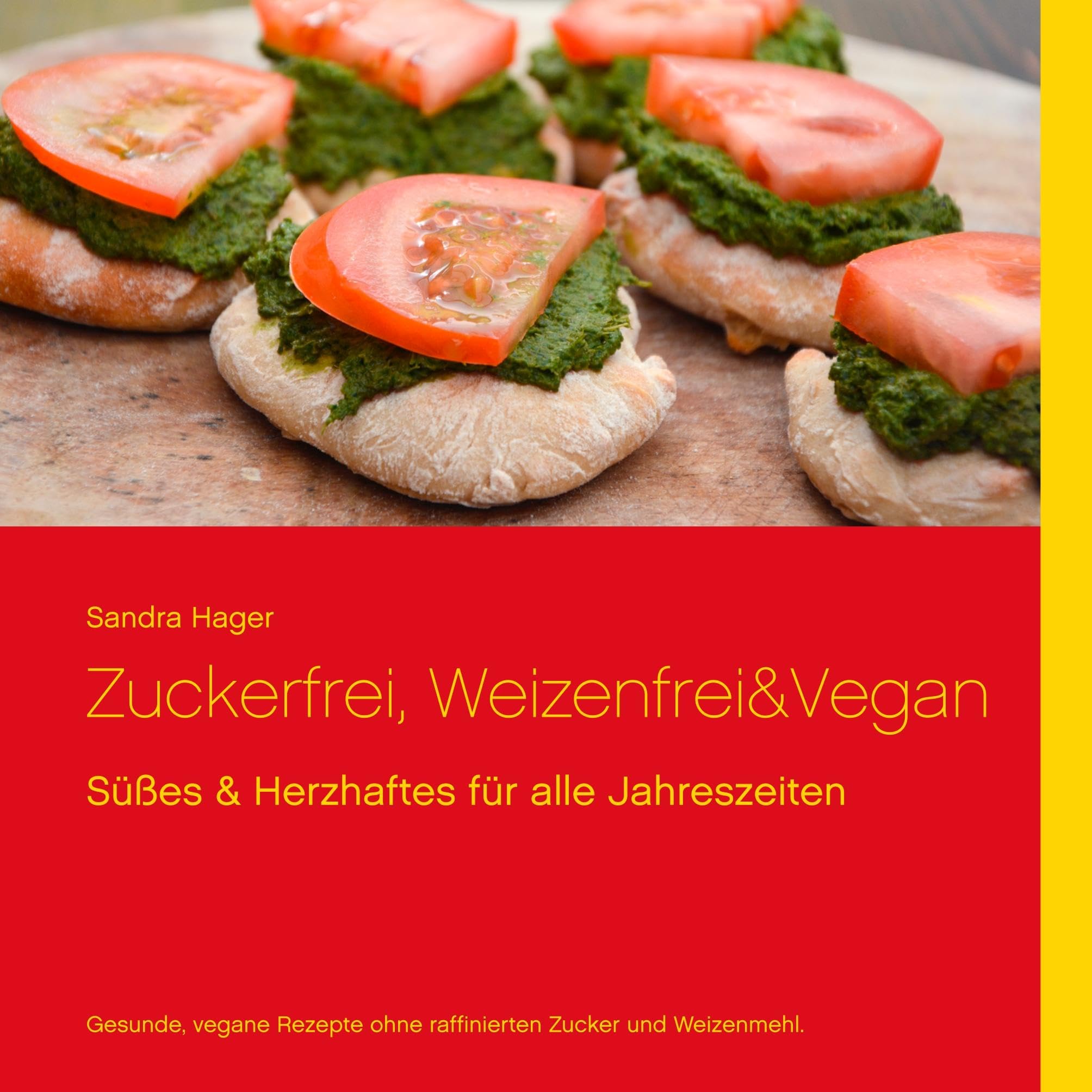 Zuckerfrei, weizenfrei & vegan: Süßes und Herzhaftes für alle Jahreszeiten Leisure, Home & Garden