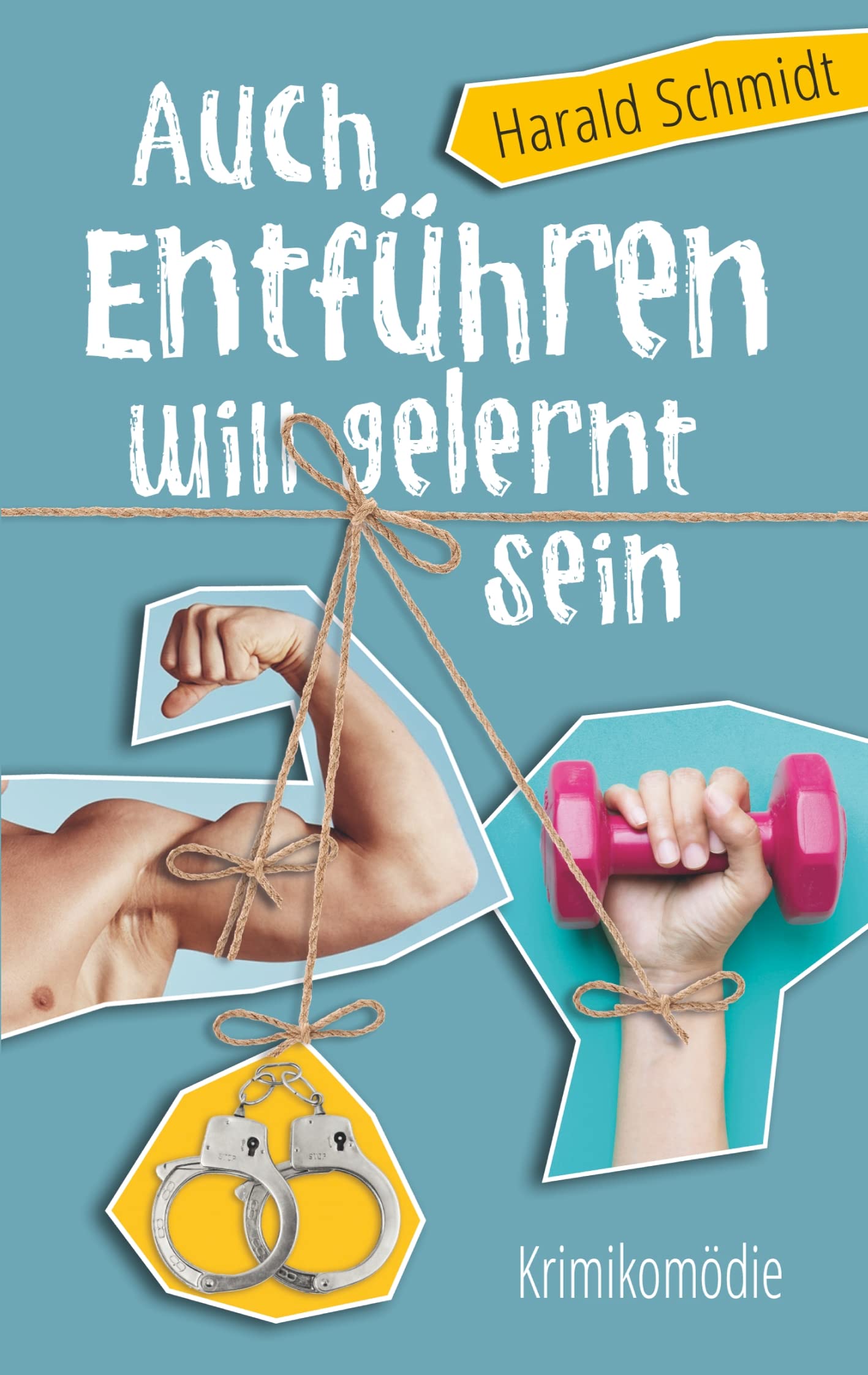 Product Image: Auch Entführen will gelernt sein