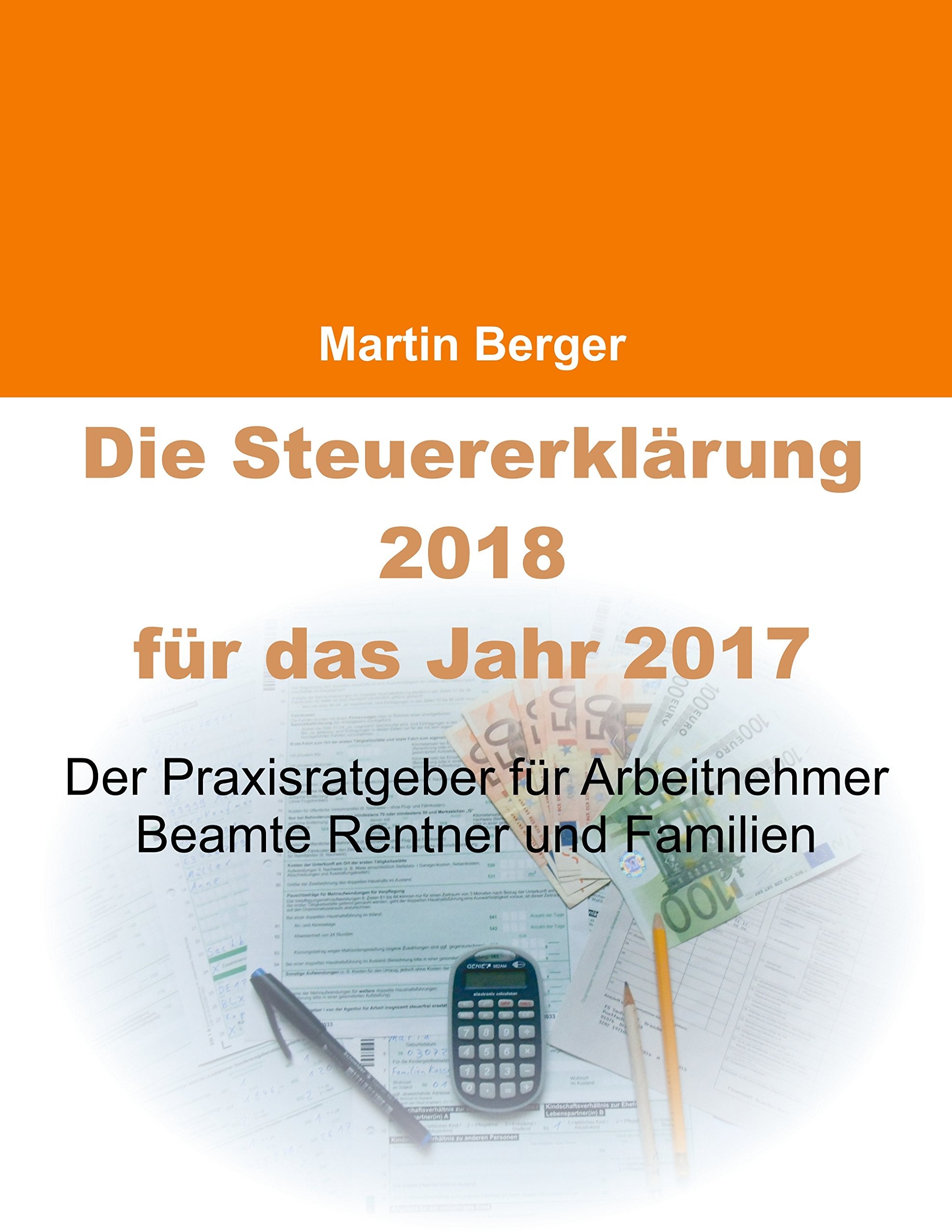 Die Steuererklärung 2018 für das Jahr 2017 Law