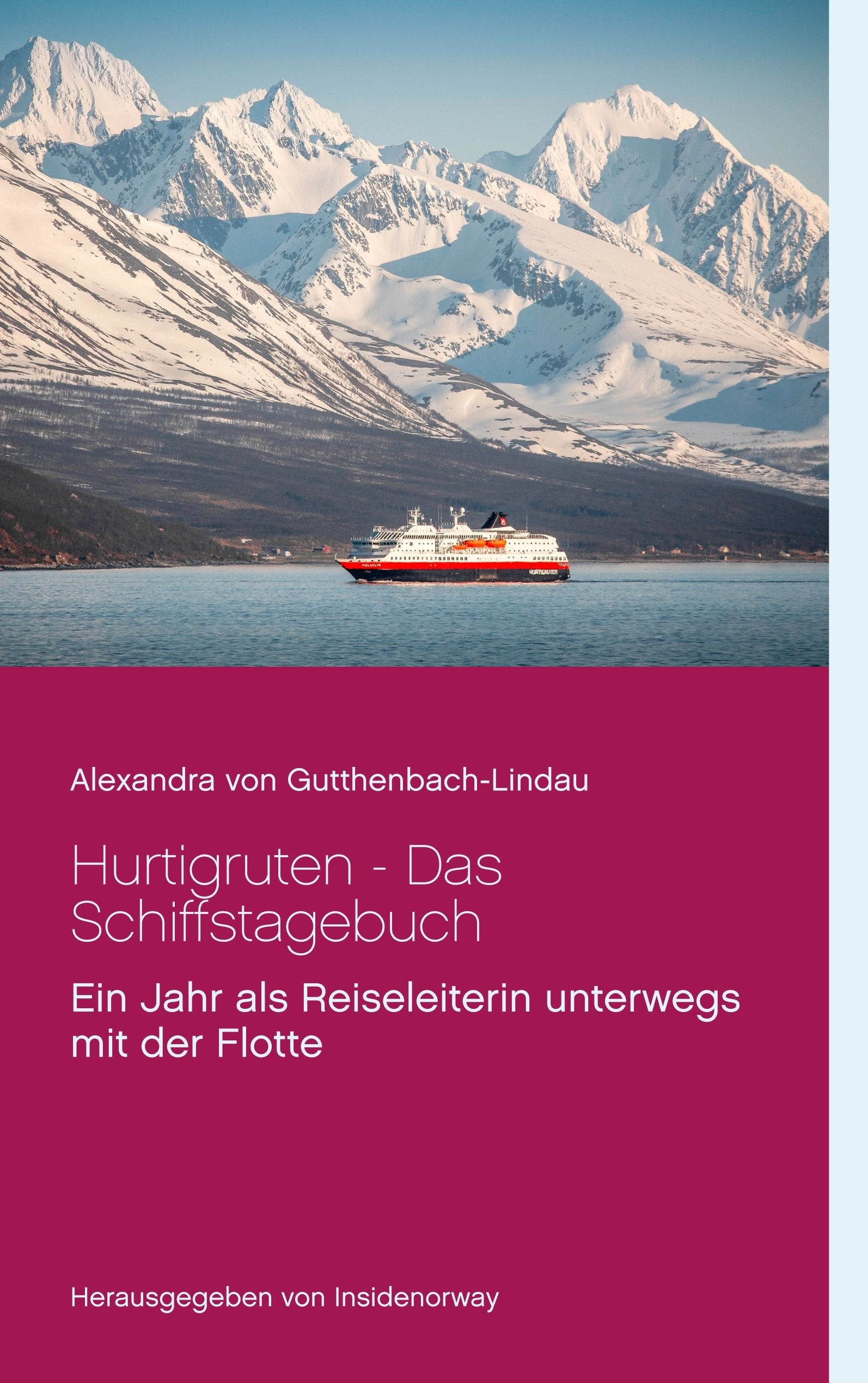 Hurtigruten - Das Schiffstagebuch Leisure, Home & Garden