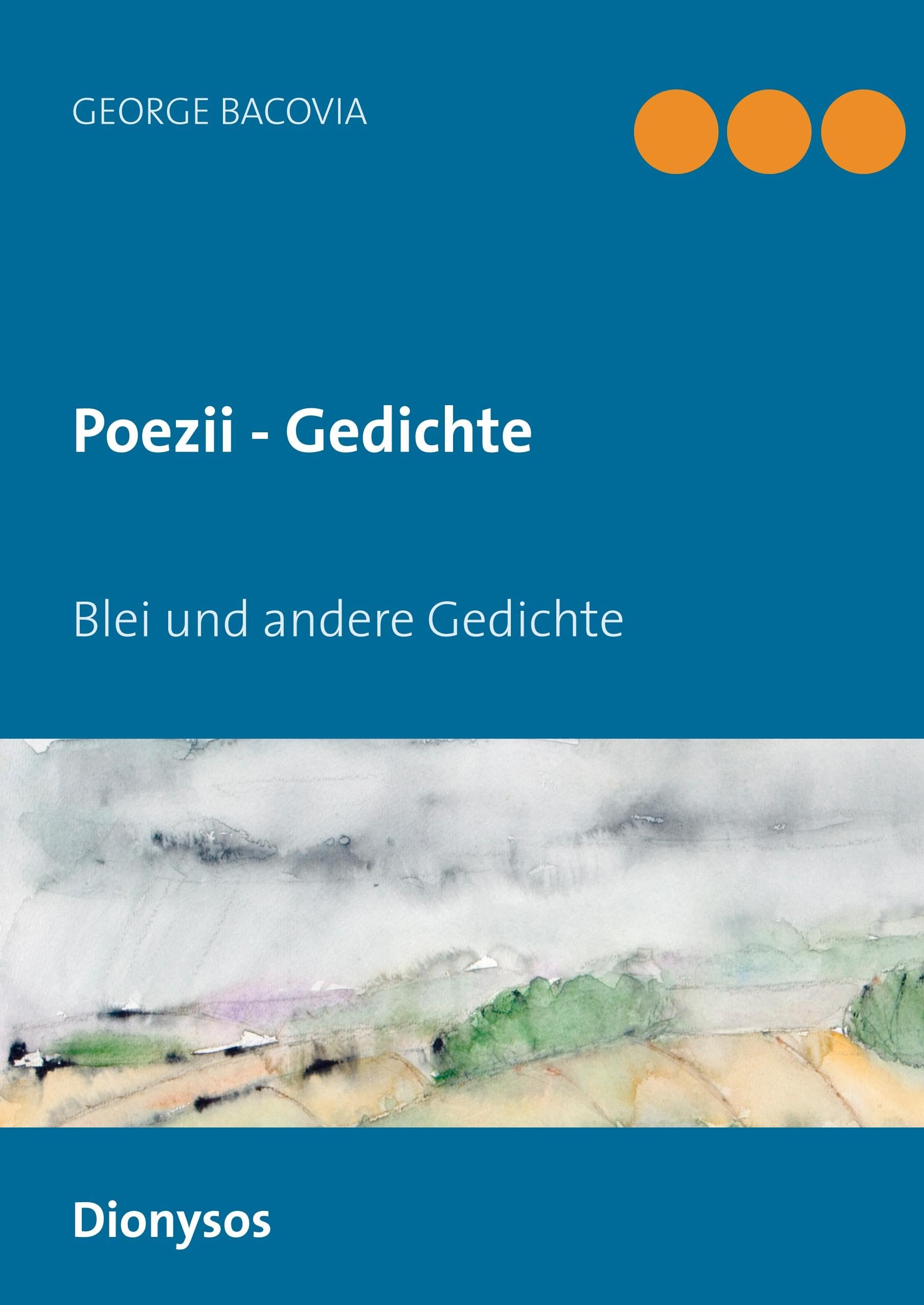 Poezii - Gedichte: Blei und andere Gedichte Poetry
