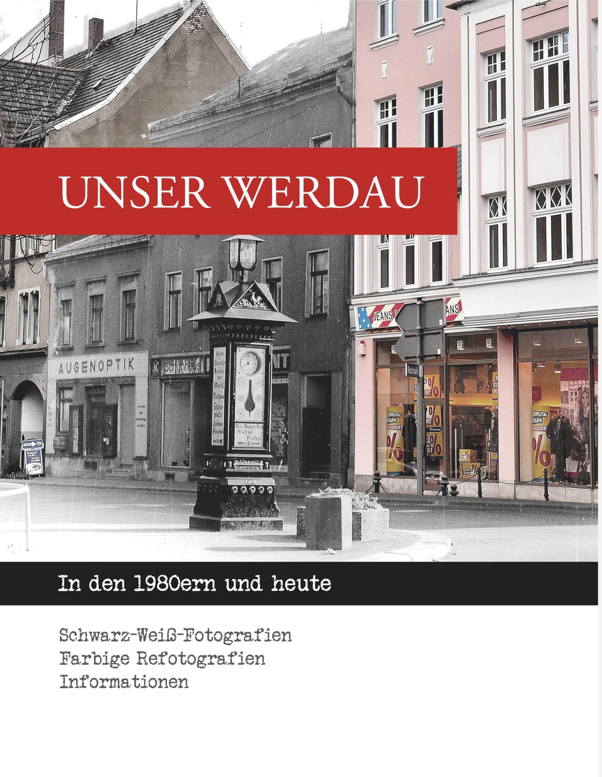 Unser Werdau: In den 1980ern und heute Travel
