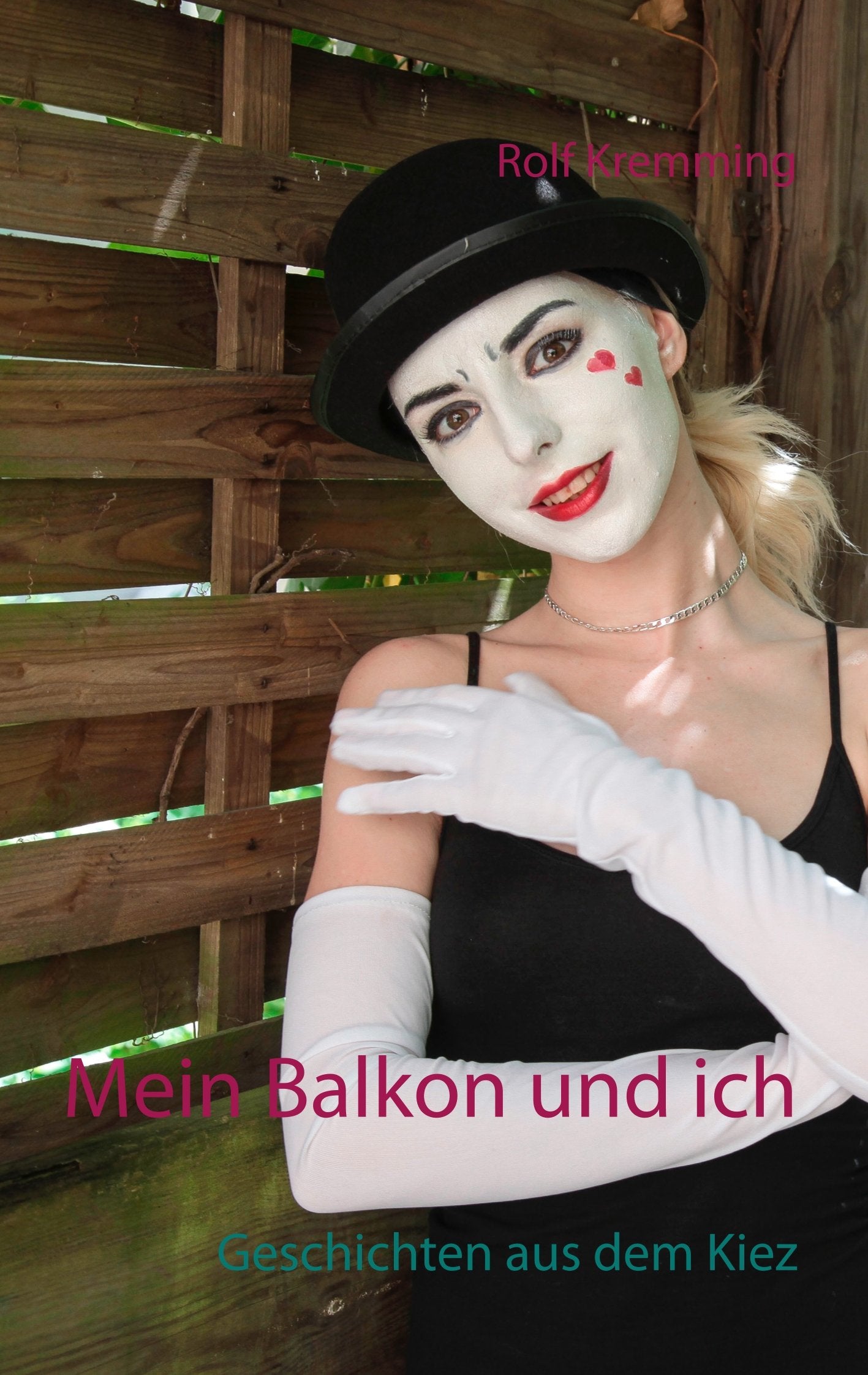 Mein Balkon und ich: Geschichten aus dem Kiez Essays & Short Stories