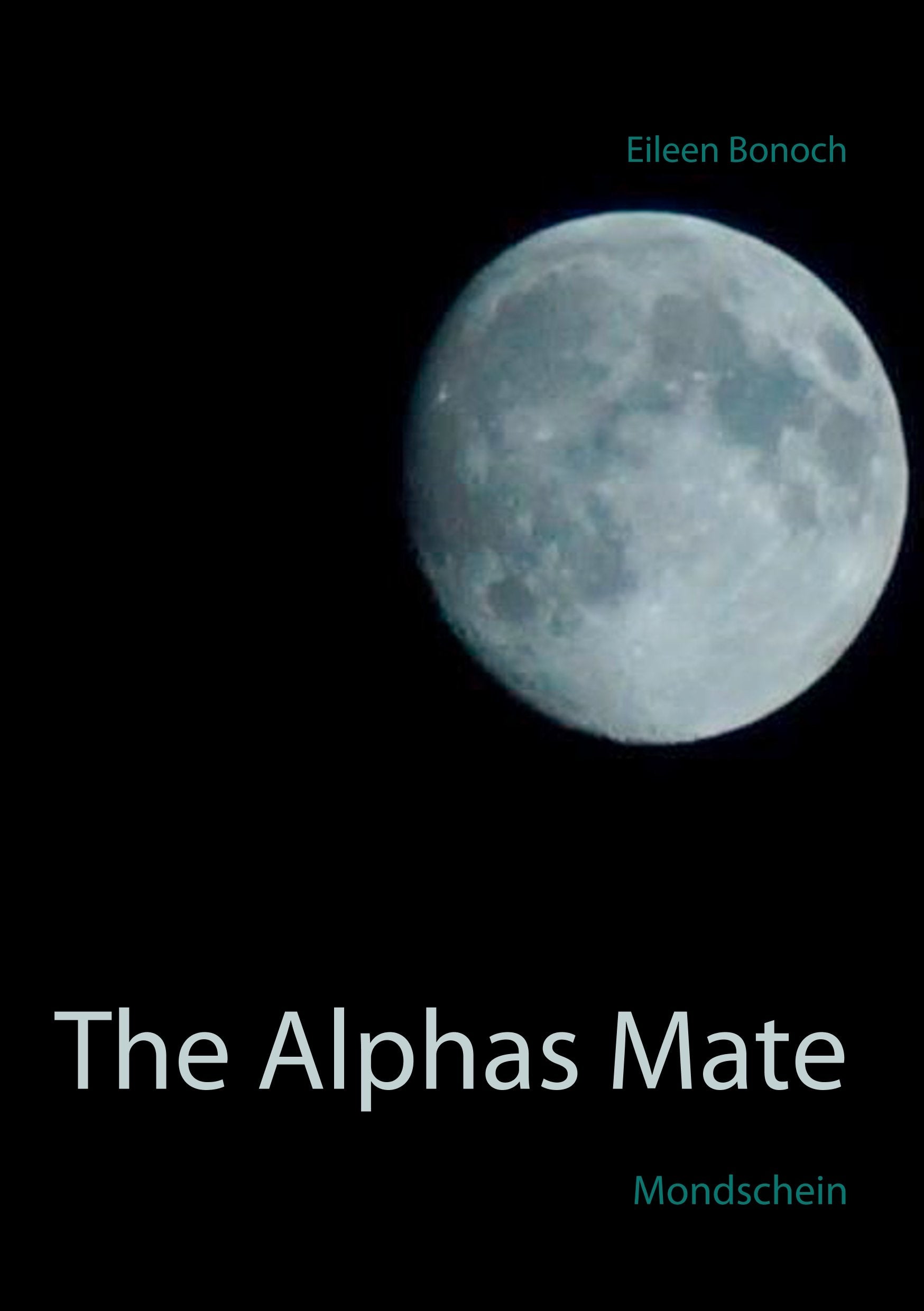 The Alphas Mate Historical Fiction