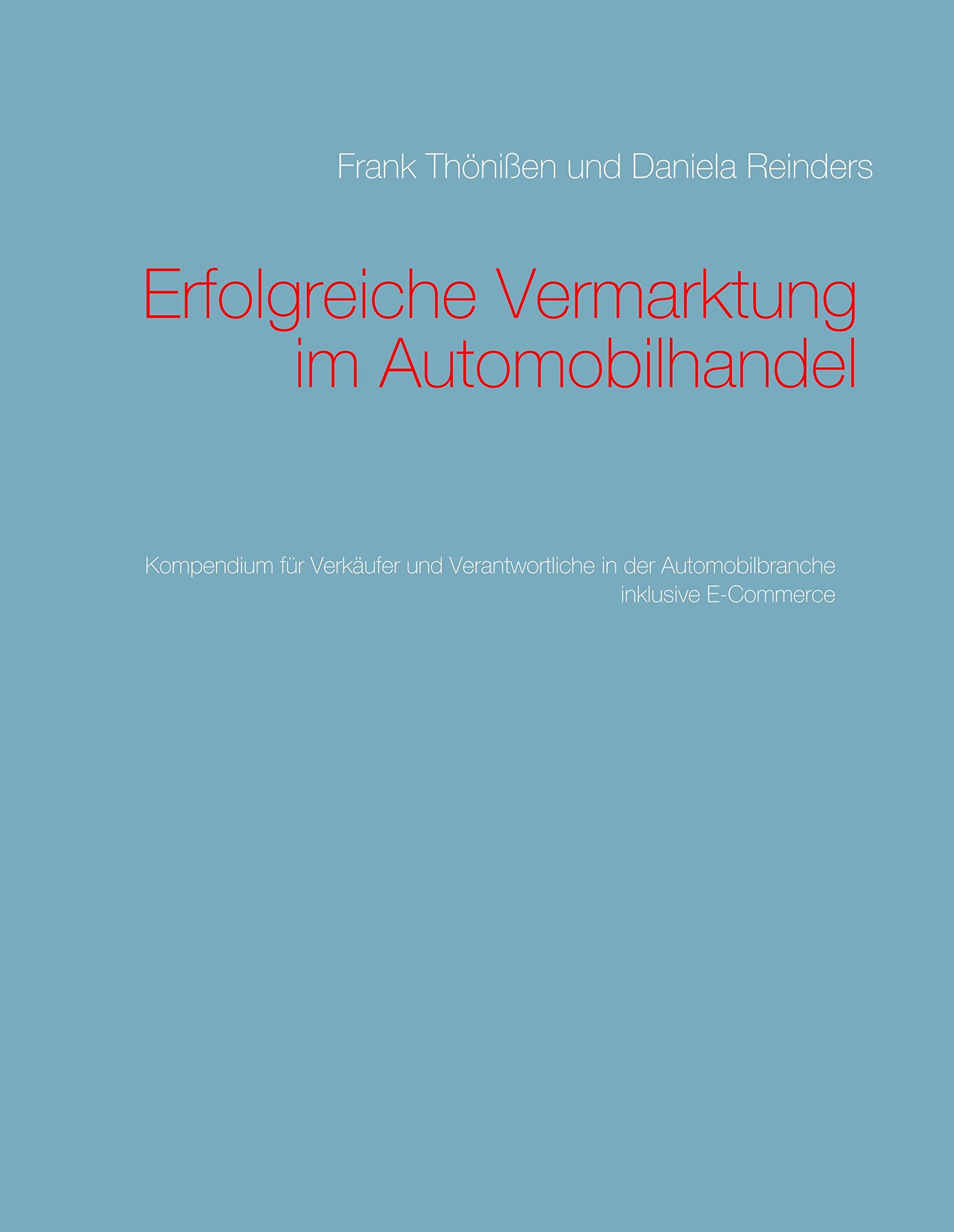 Erfolgreiche Vermarktung im Automobilhandel Law