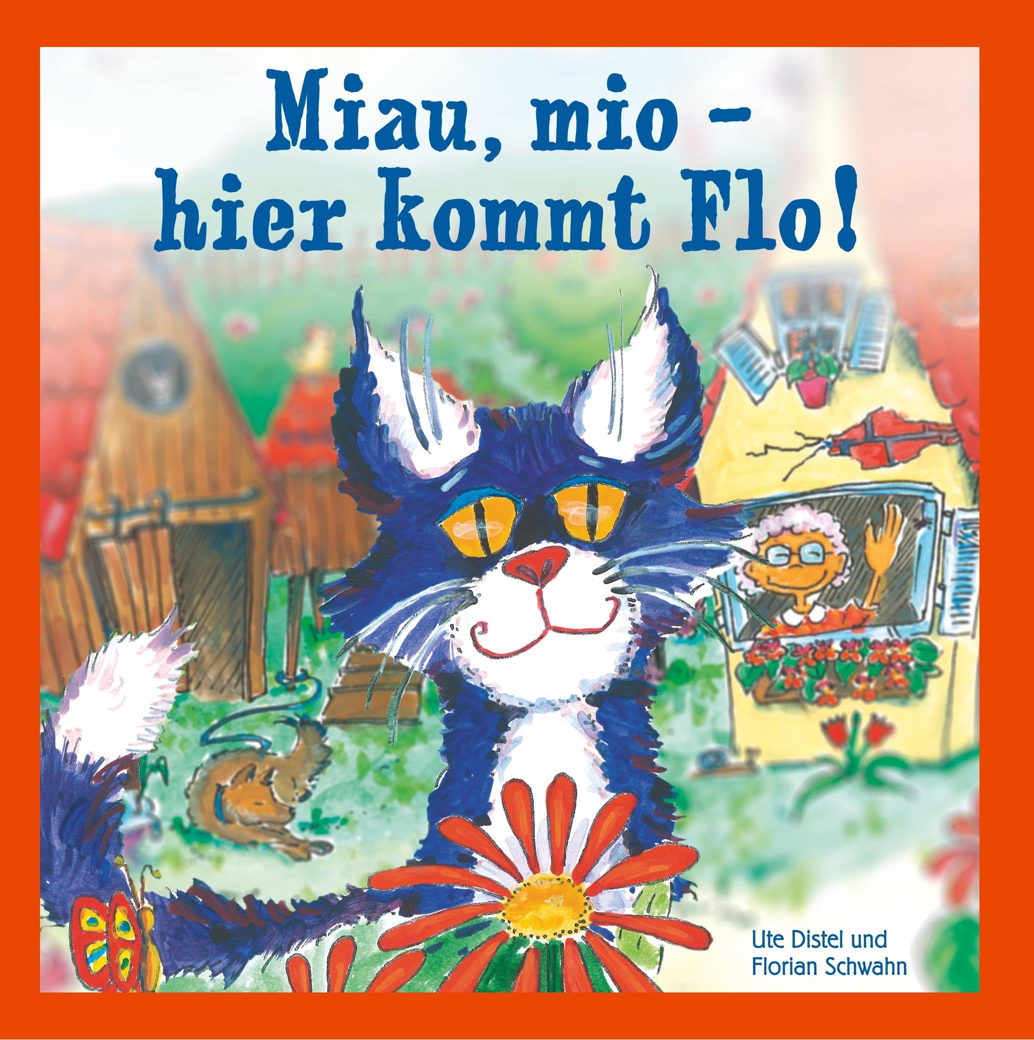 Miau, mio - hier kommt Flo! book