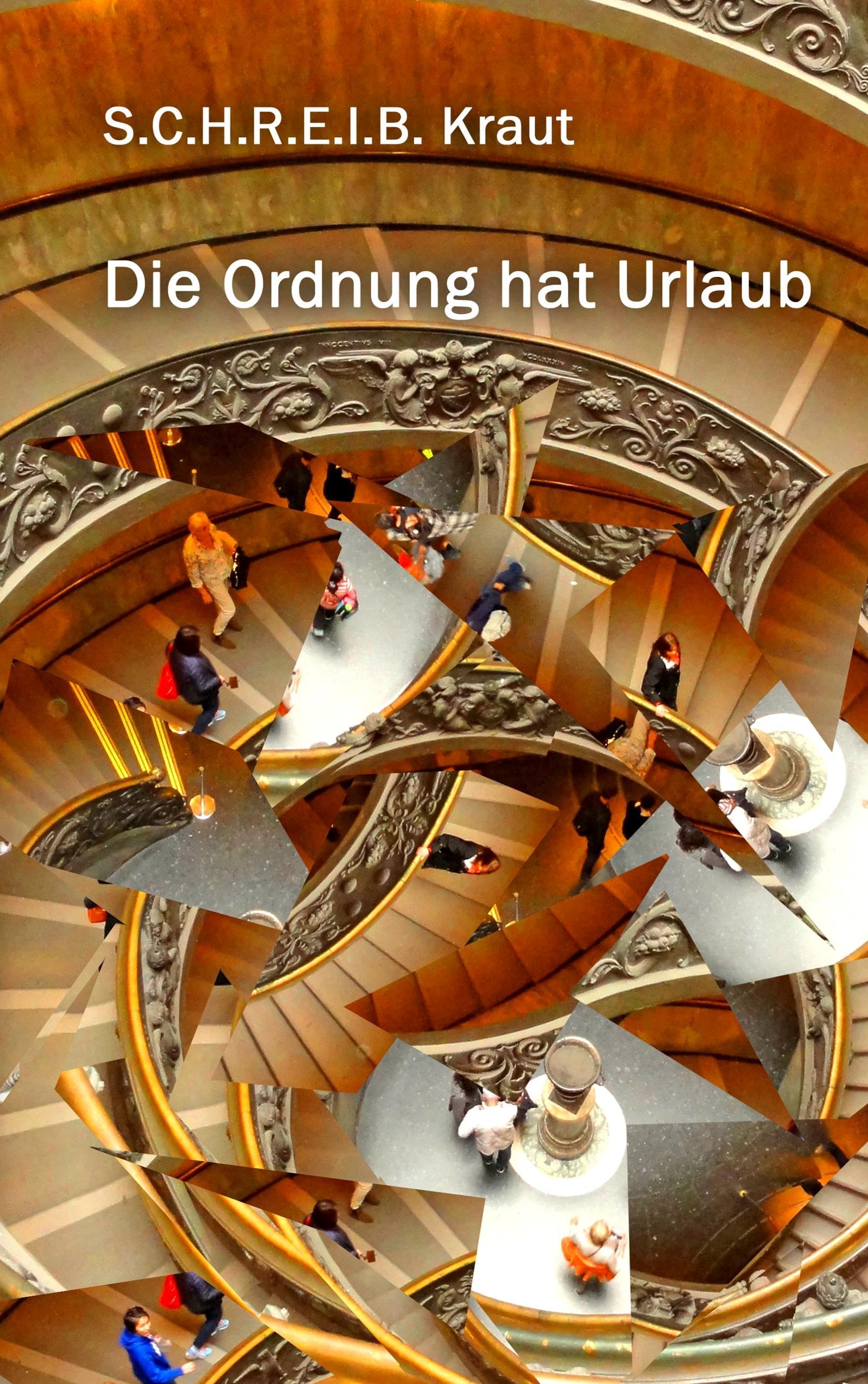 Die Ordnung hat Urlaub: Geschichten und Gedichte Essays & Short Stories