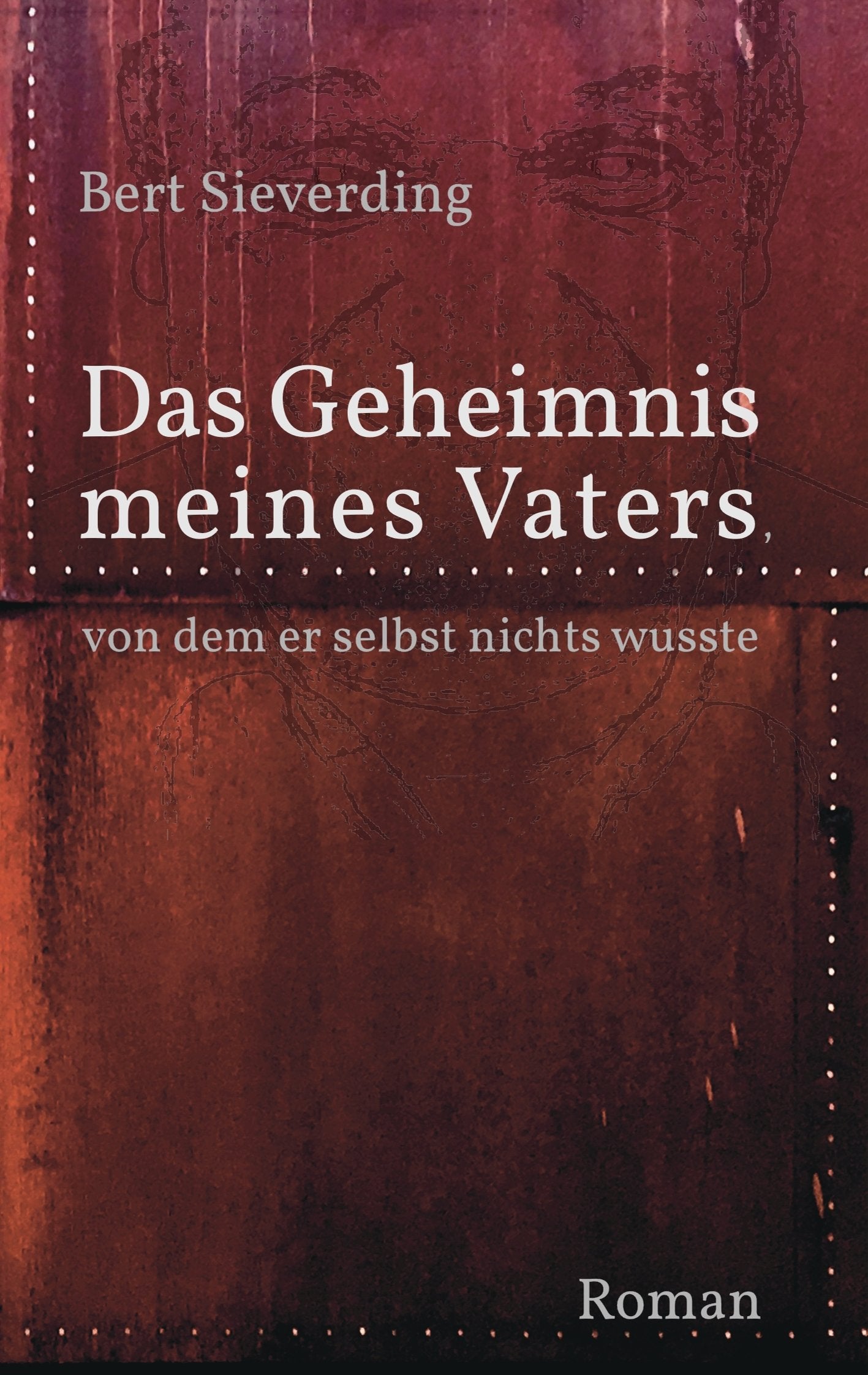 Das Geheimnis meines Vaters, von dem er selbst nichts wusste Contemporary literature