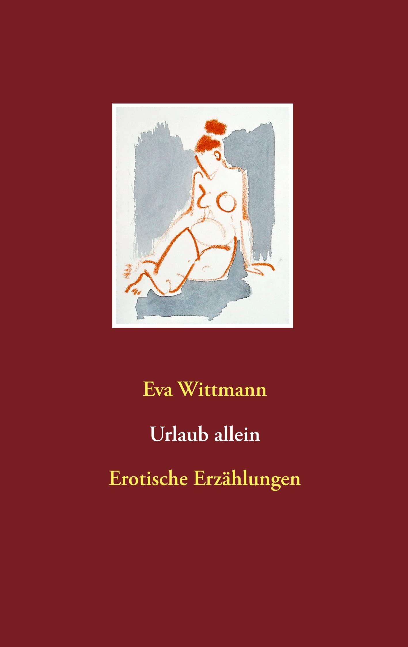 Urlaub allein: Erotische Erzählungen Contemporary literature
