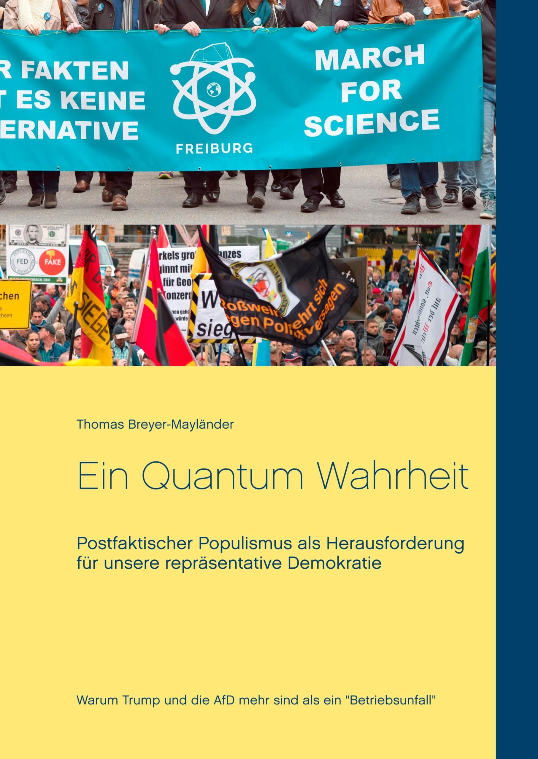 Ein Quantum Wahrheit: Postfaktischer Populismus als Herausforderung für unsere repräsentative Demokratie Law