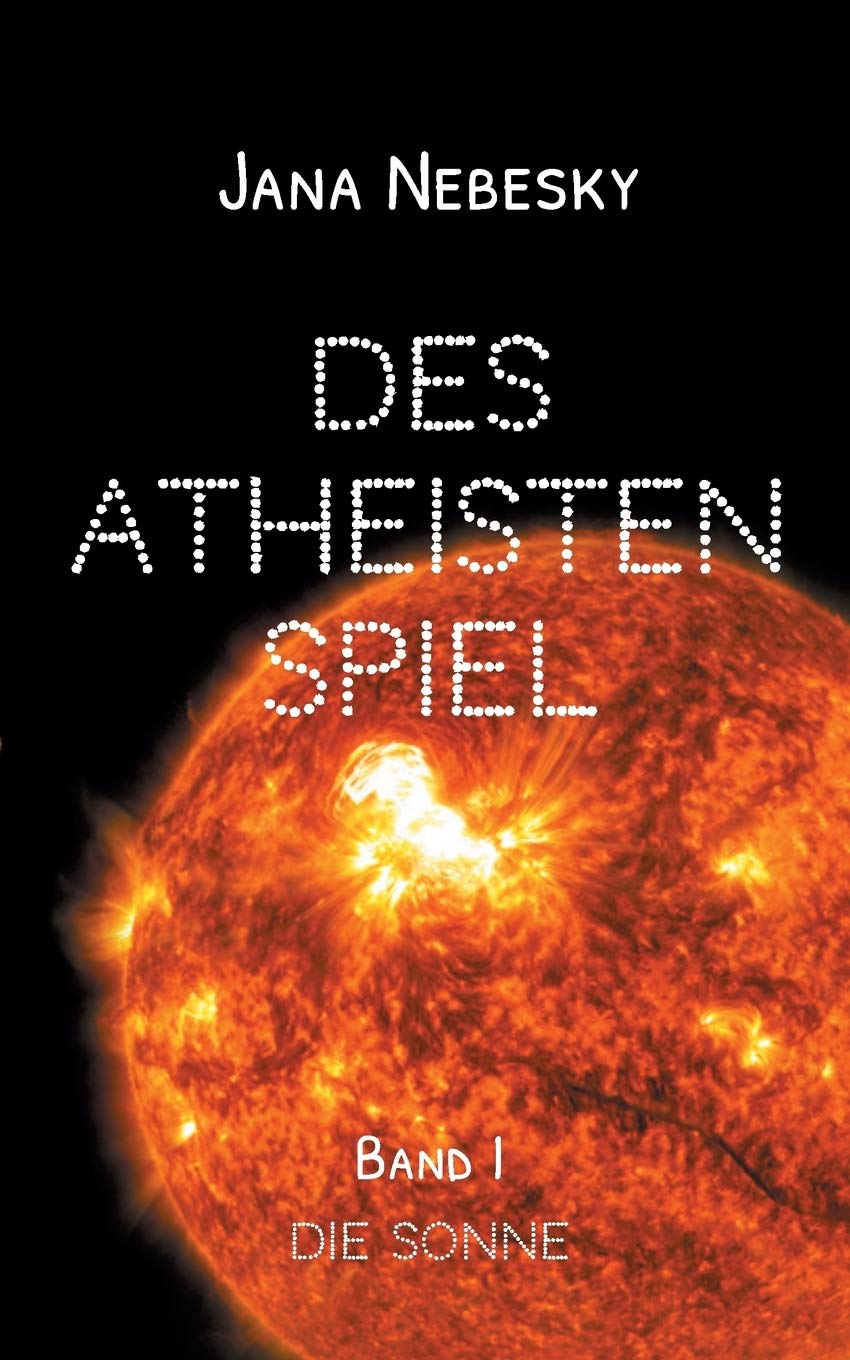 Des Atheisten Spiel book