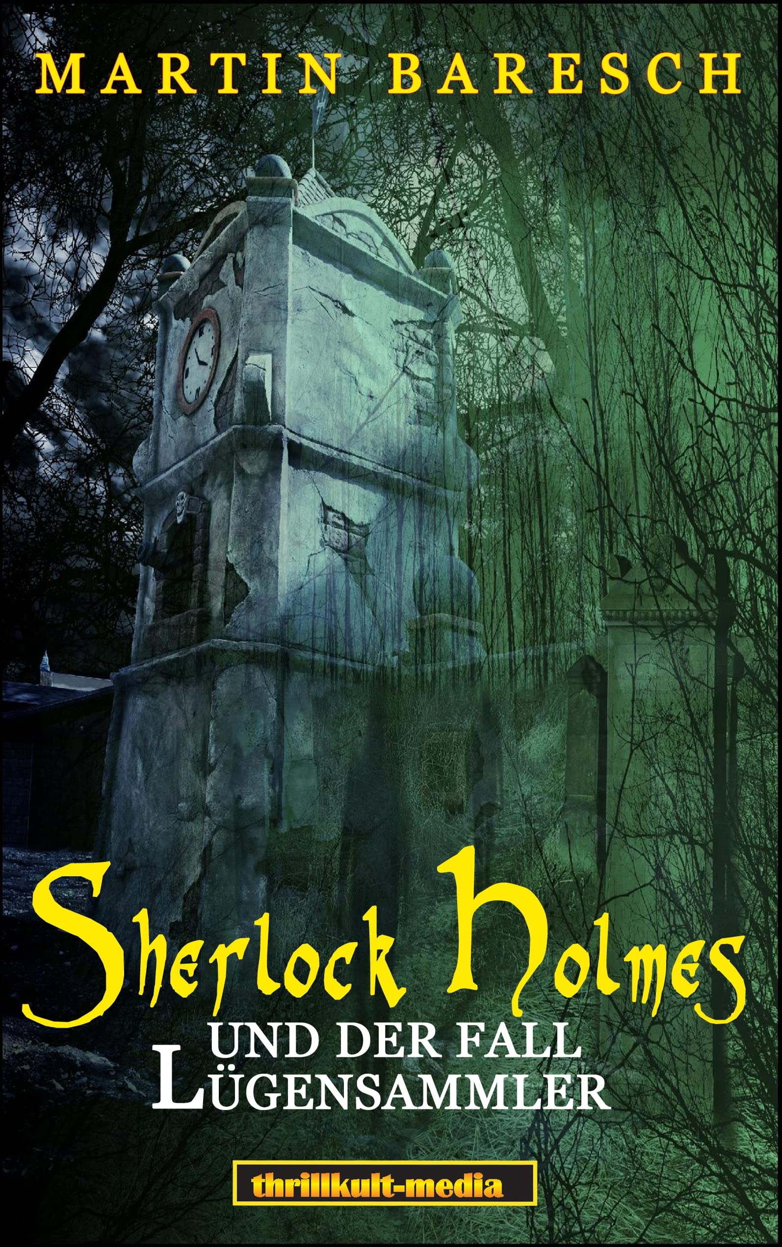 Sherlock Holmes und der Fall Lügensammler: Die besten geheimen Kriminalfälle Action & Adventure