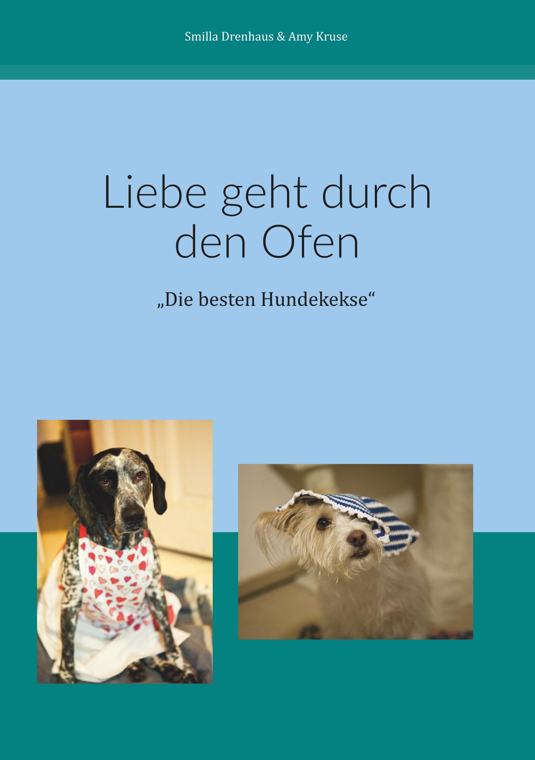 Liebe geht durch den Ofen: "Die besten Hundekekse" Pets