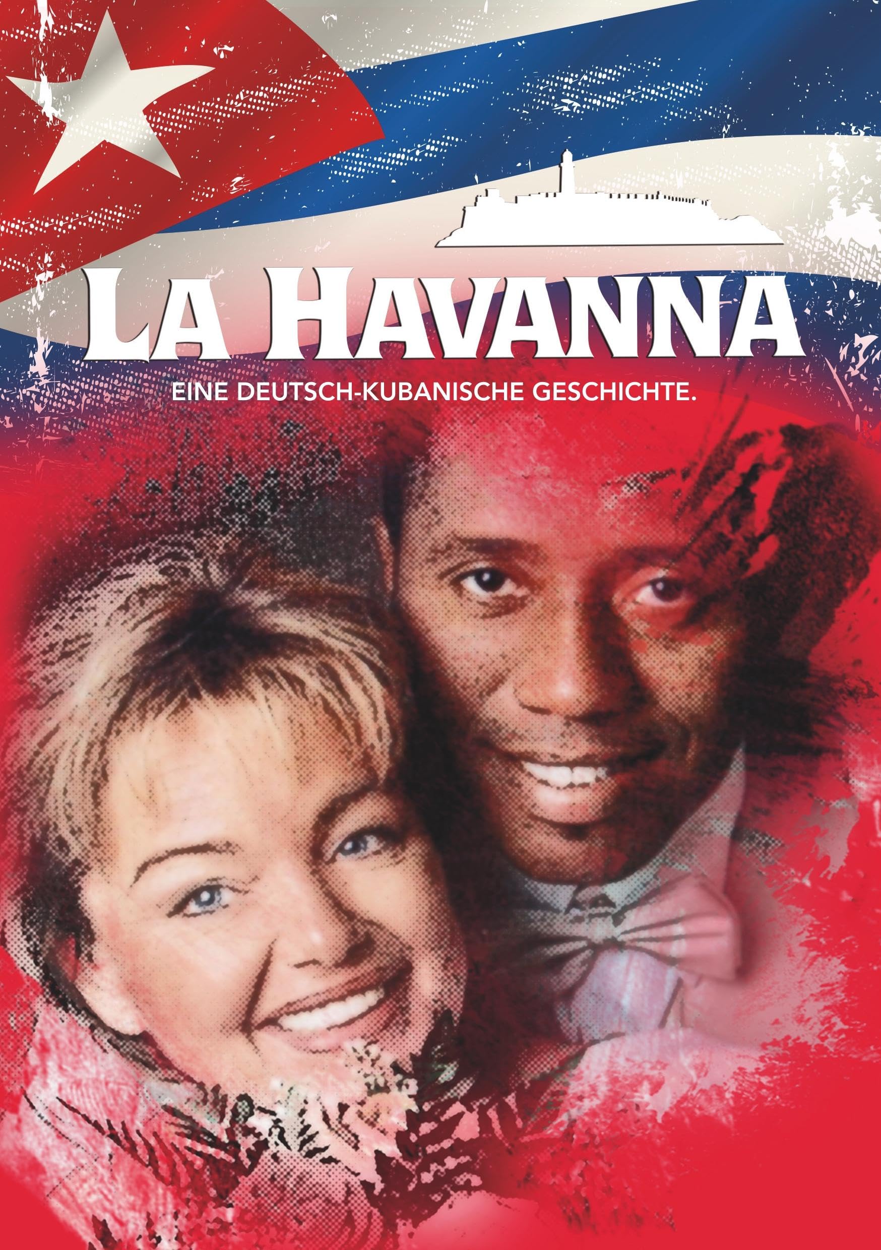 La Havanna: Eine deutsch-kubanische Geschichte Personalities