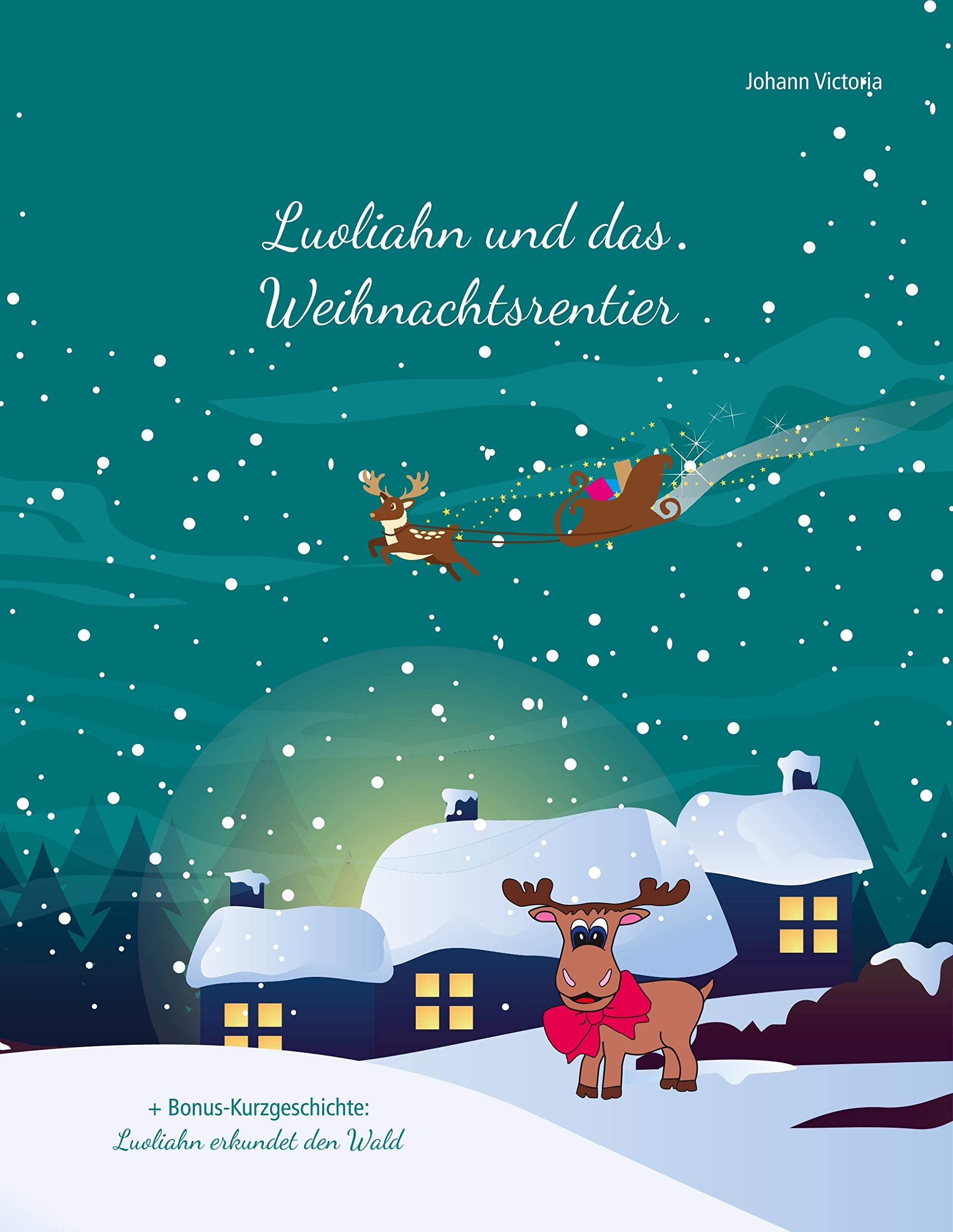 Luoliahn und das Weihnachtsrentier Novels & Short Stories