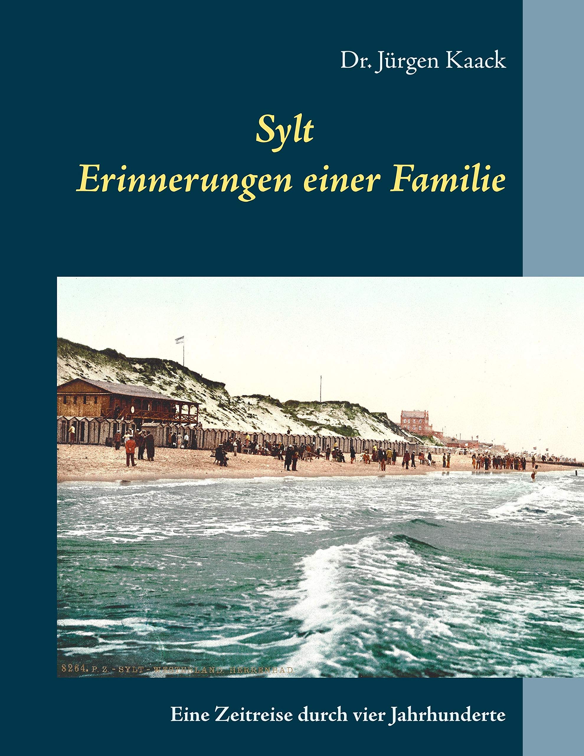 Sylt - Erinnerungen einer Familie Leisure, Home & Garden