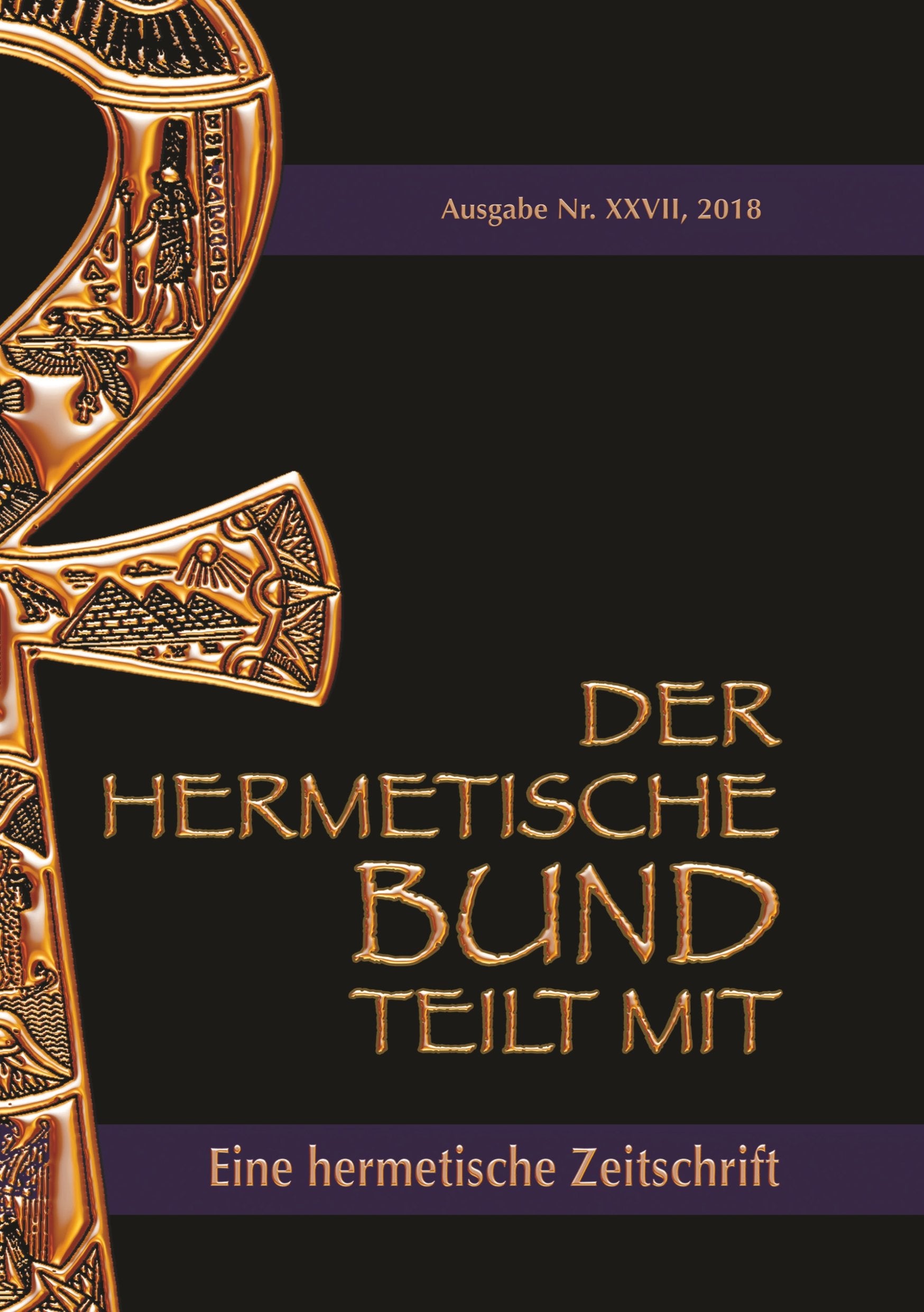 Der hermetische Bund teilt mit: 27: Hermetische Zeitschrift - Nummer 27 Religion & Esotericism
