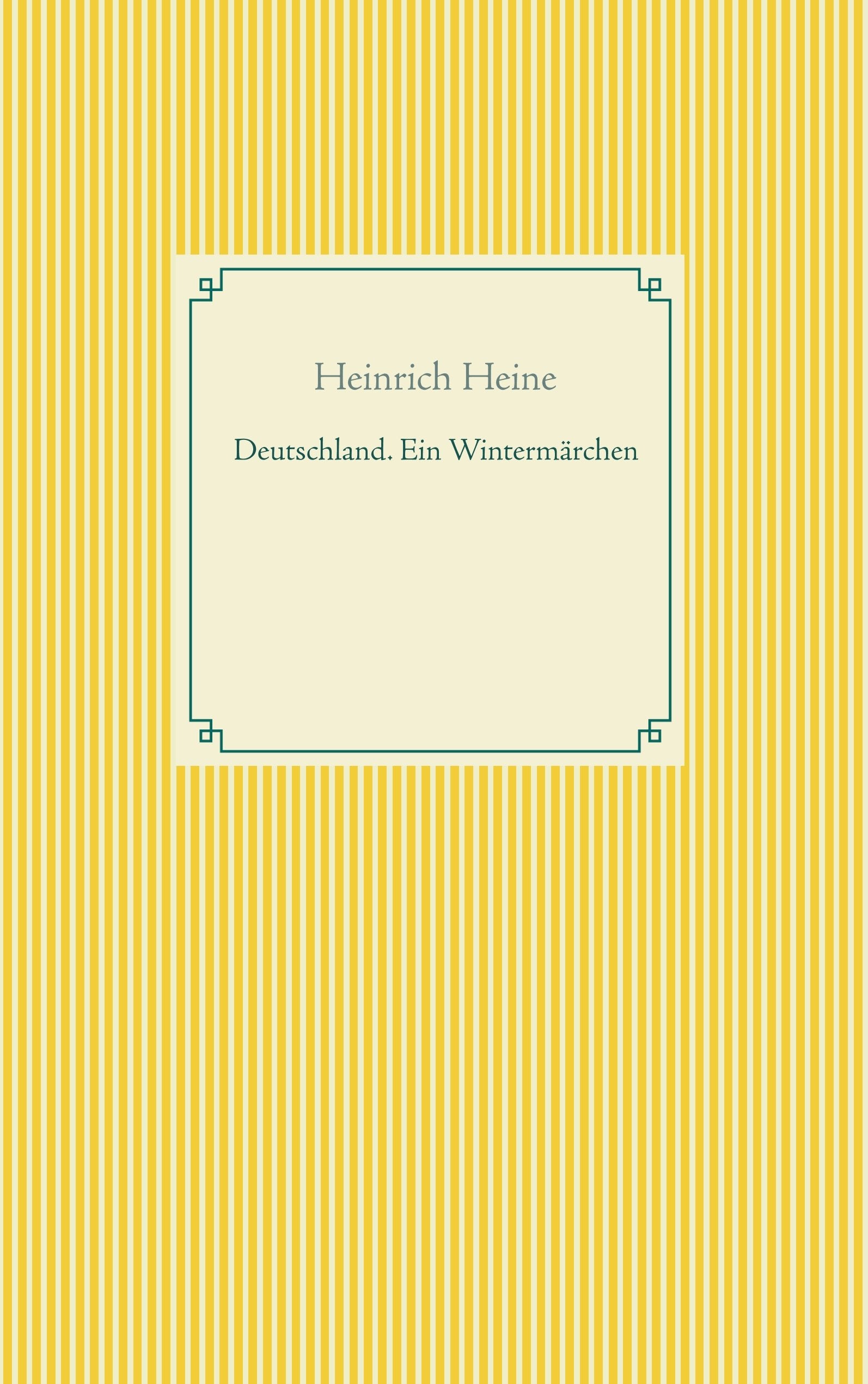 Deutschland. Ein Wintermärchen (Buchreihe Taschenbuch Literatur Klassiker) Poetry