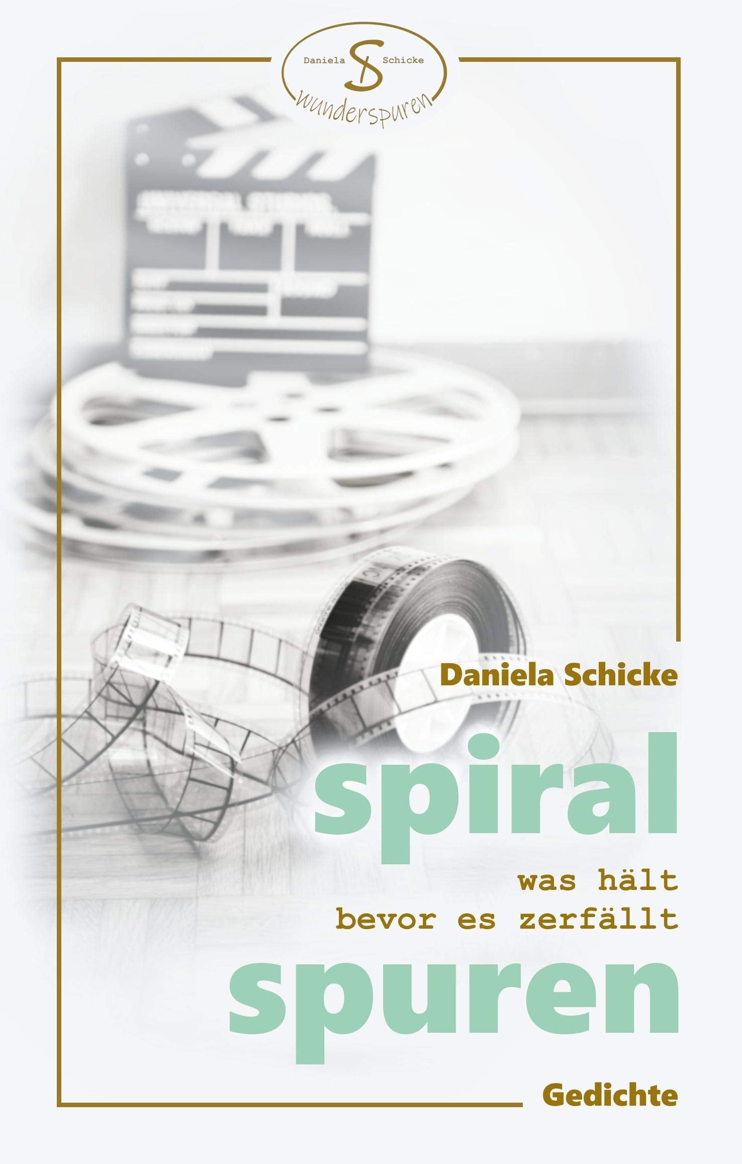 Spiralspuren: was hält bevor es zerfällt Poetry