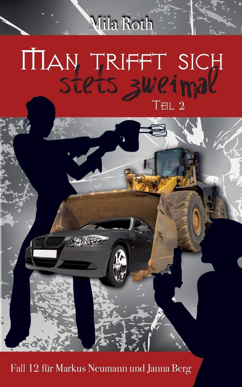 Man trifft sich stets zweimal (Teil 2) Contemporary literature