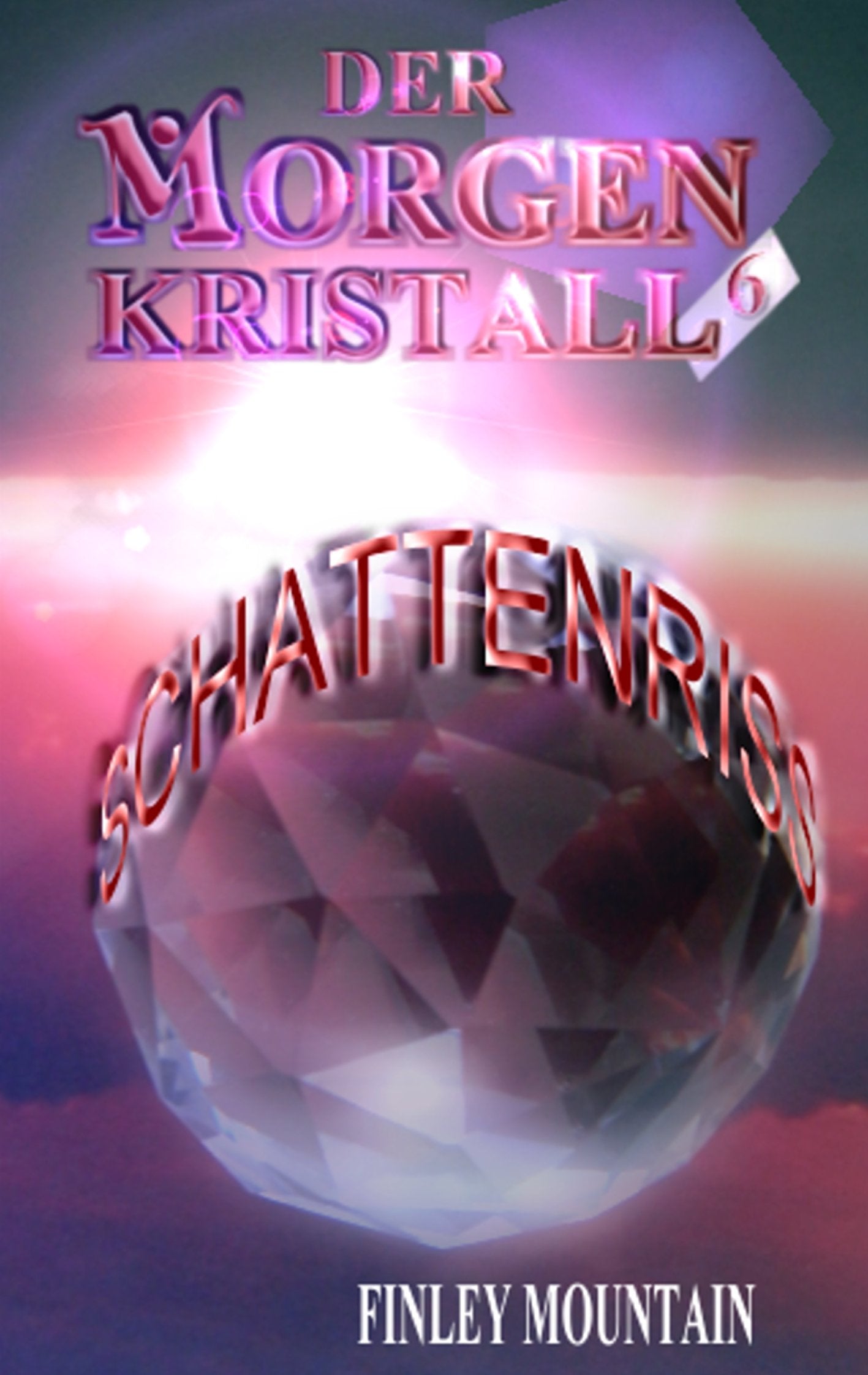 Der Morgenkristall #6: Schattenriss Contemporary literature