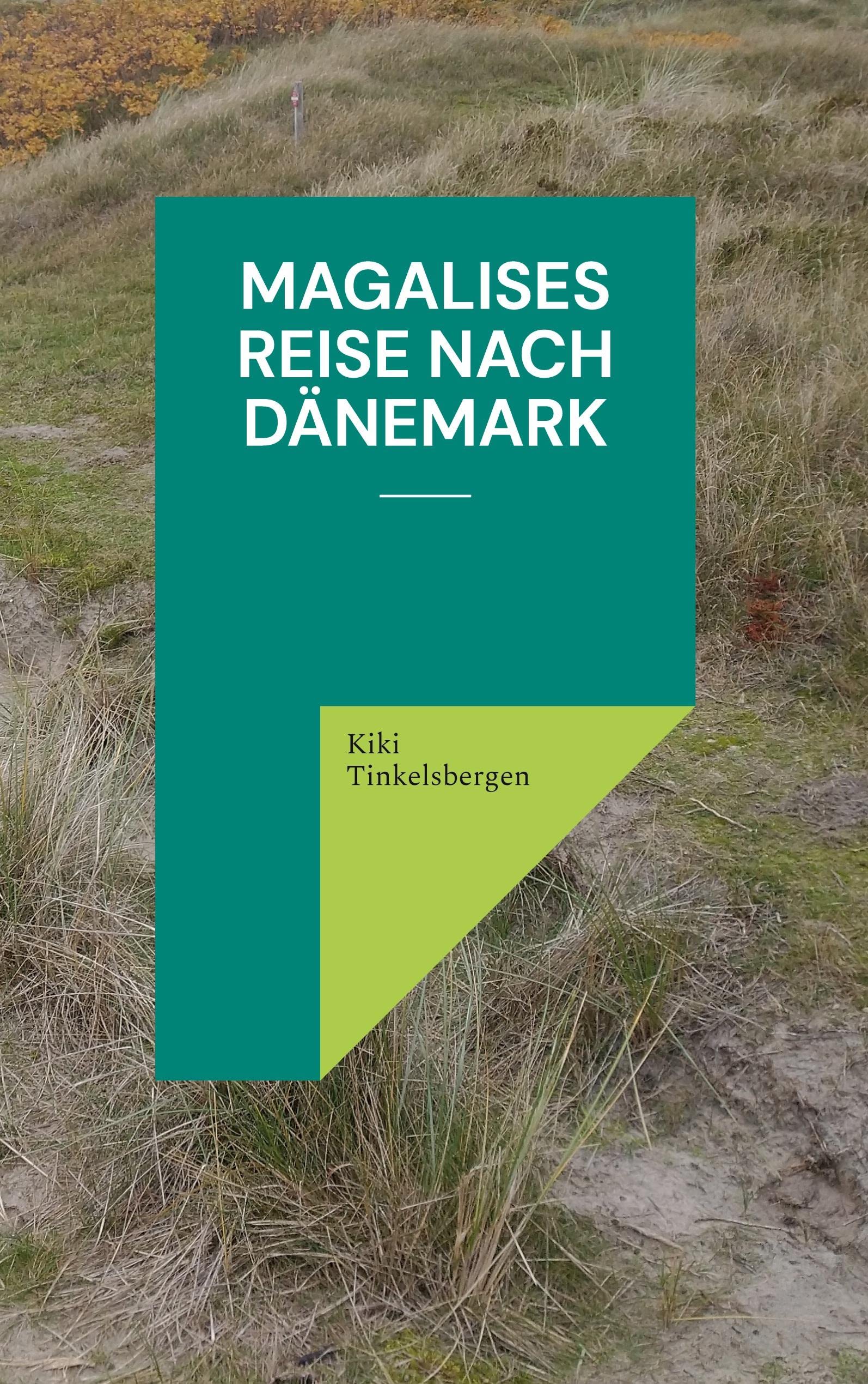 Magalises Reise nach Dänemark Contemporary literature