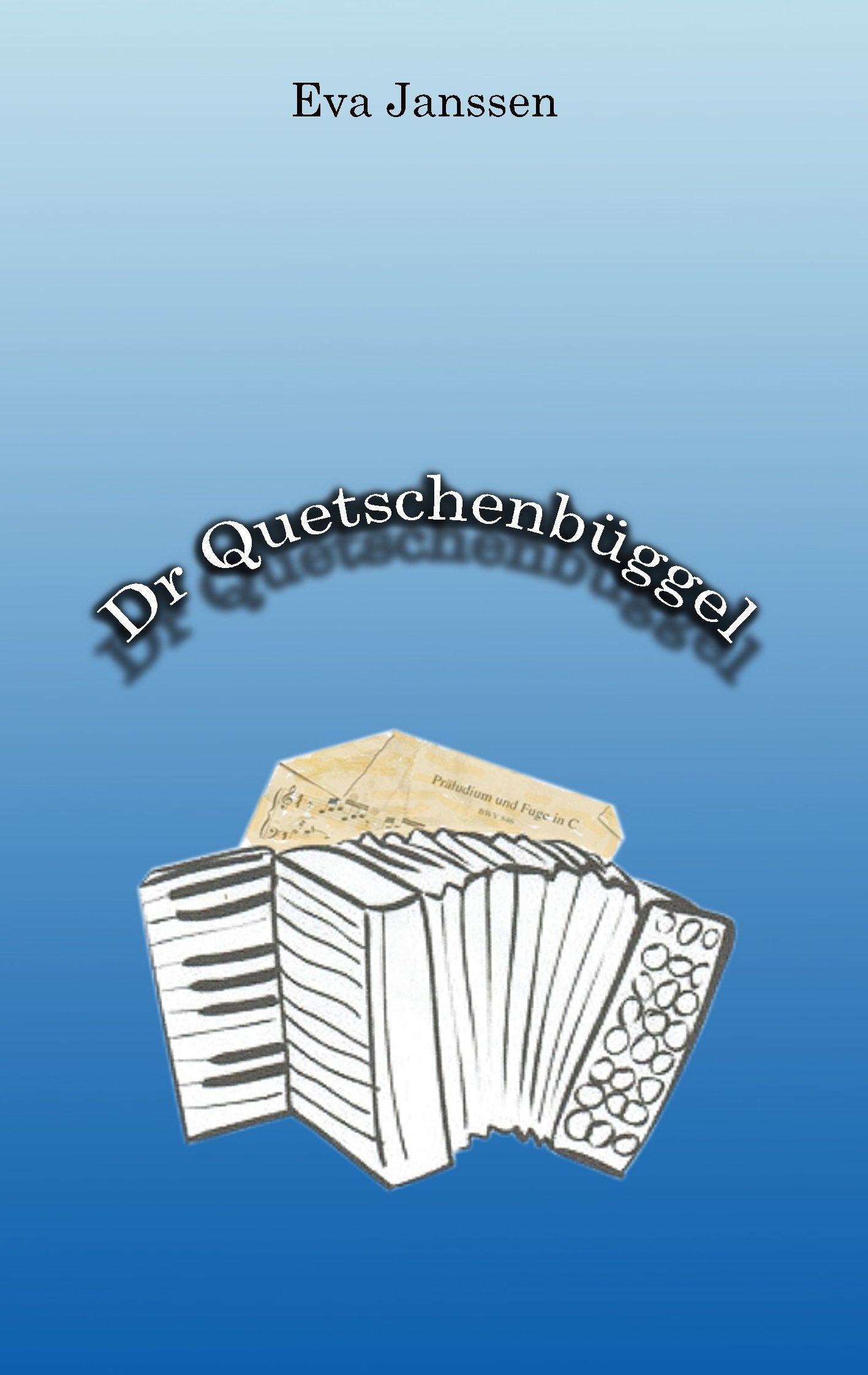 Dr Quetschenbüggel Historical Fiction